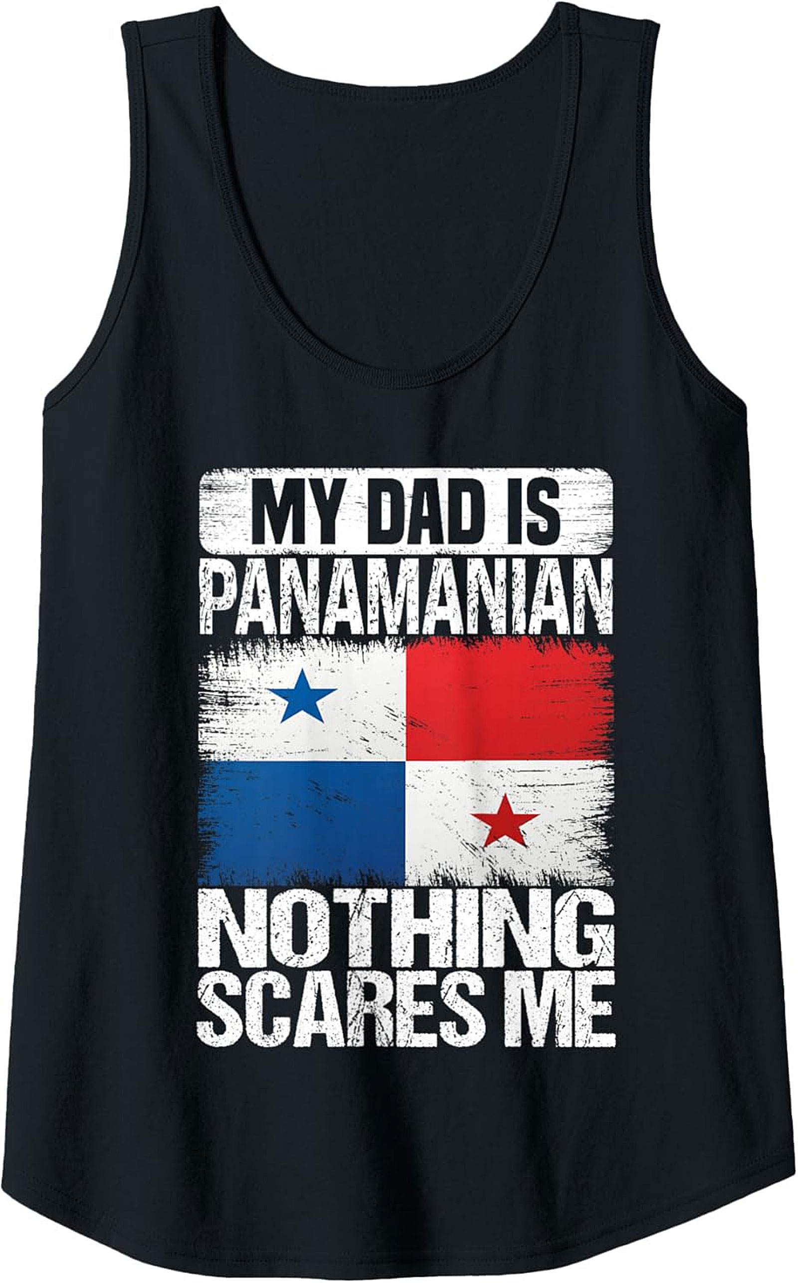Panamanian Dad Nothing Scares Me Graphic Tank Top Panama