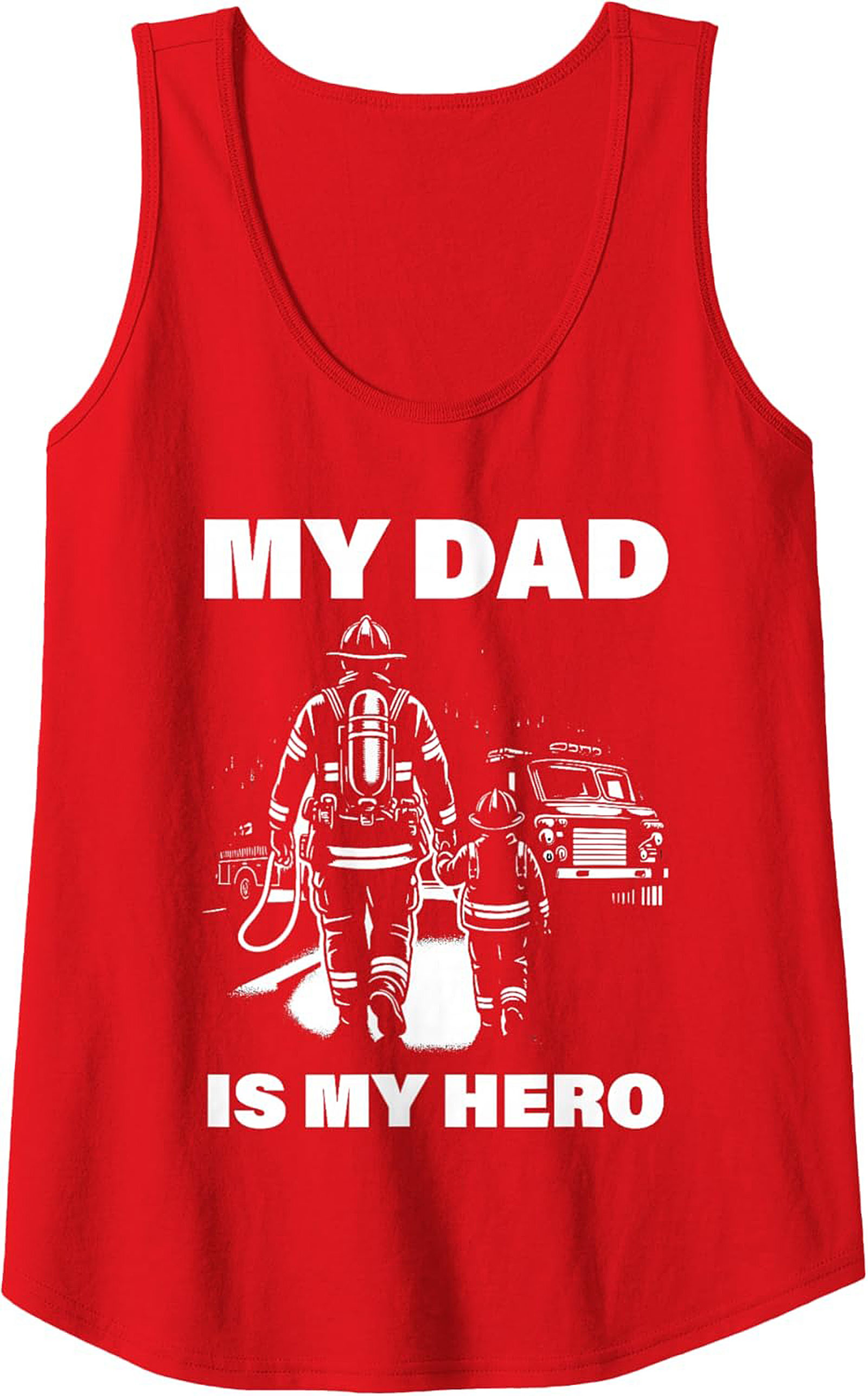 My Dad Is My Hero Firefighter Tank Top Great Gift Idea
