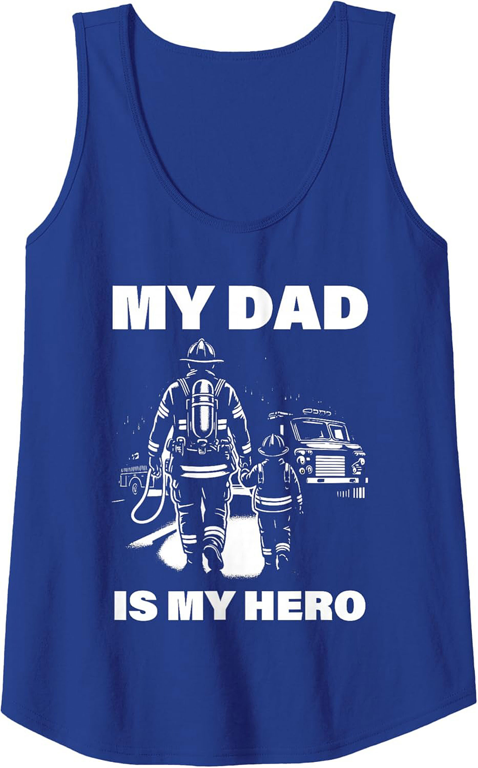 My Dad Is My Hero Firefighter Tank Top Great Gift Idea