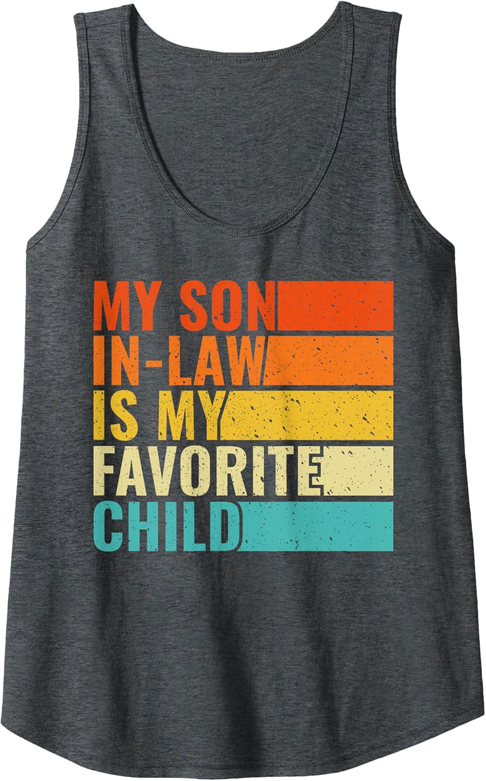 Funny Son-in-Law Favorite Child Graphic Tank | Gift