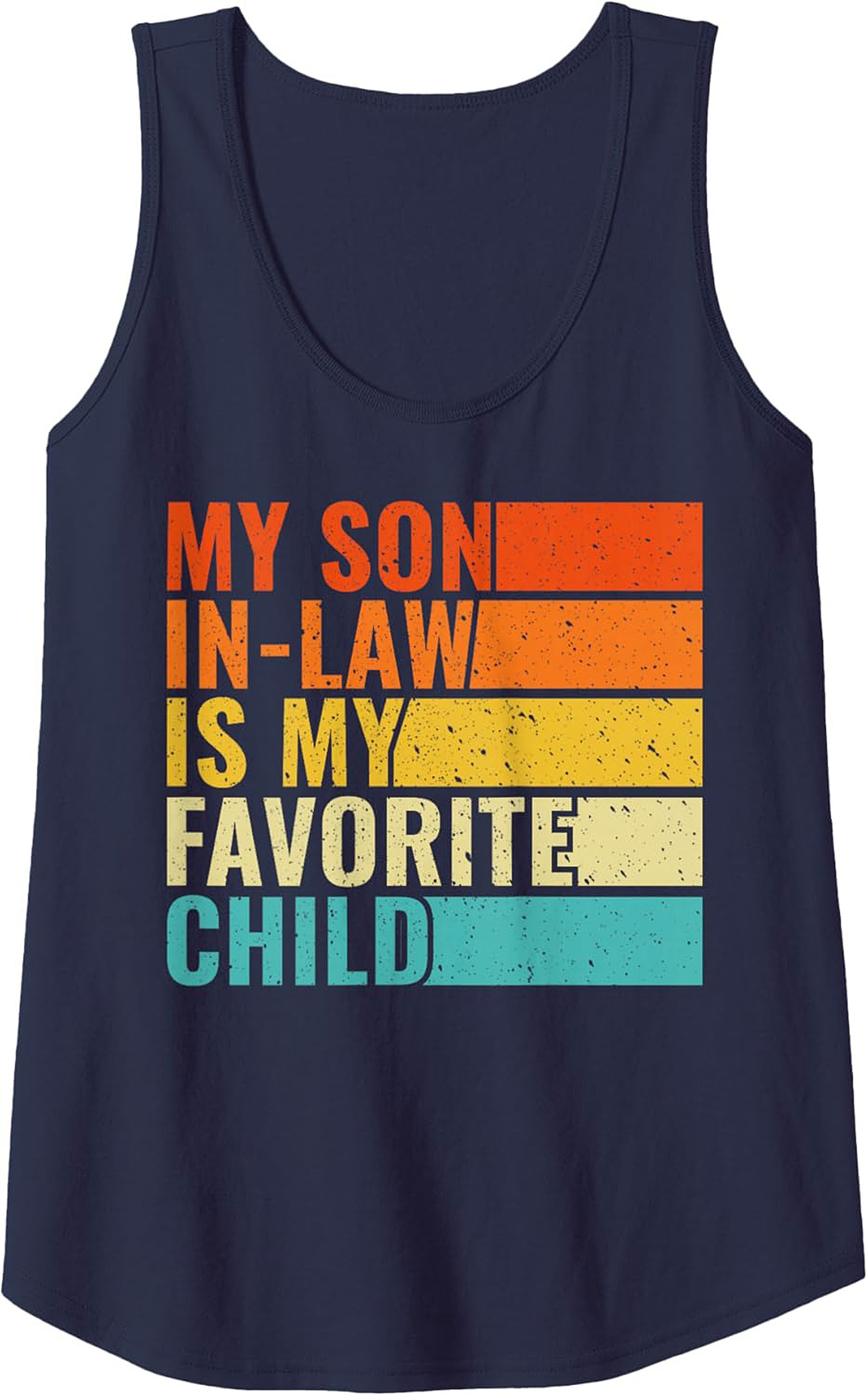 Funny Son-in-Law Favorite Child Graphic Tank | Gift