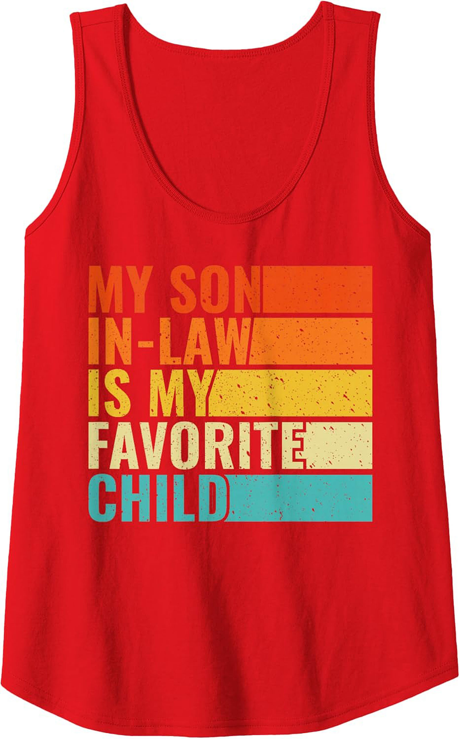 Funny Son-in-Law Favorite Child Graphic Tank | Gift