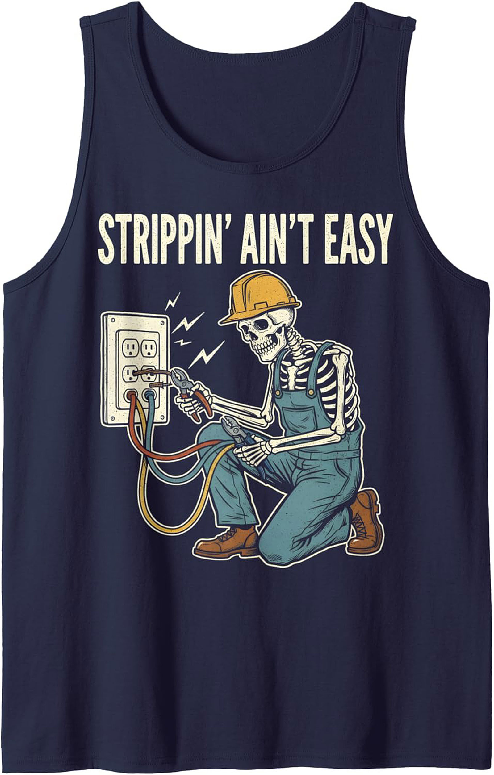 Funny Electrician Graphic Tank Top Strippin' Ain't Easy