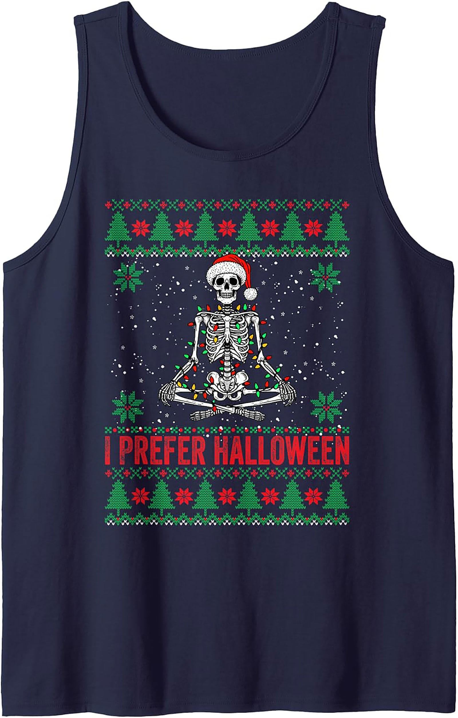 Skeleton I Prefer Halloween Spooky Christmas Tank Top