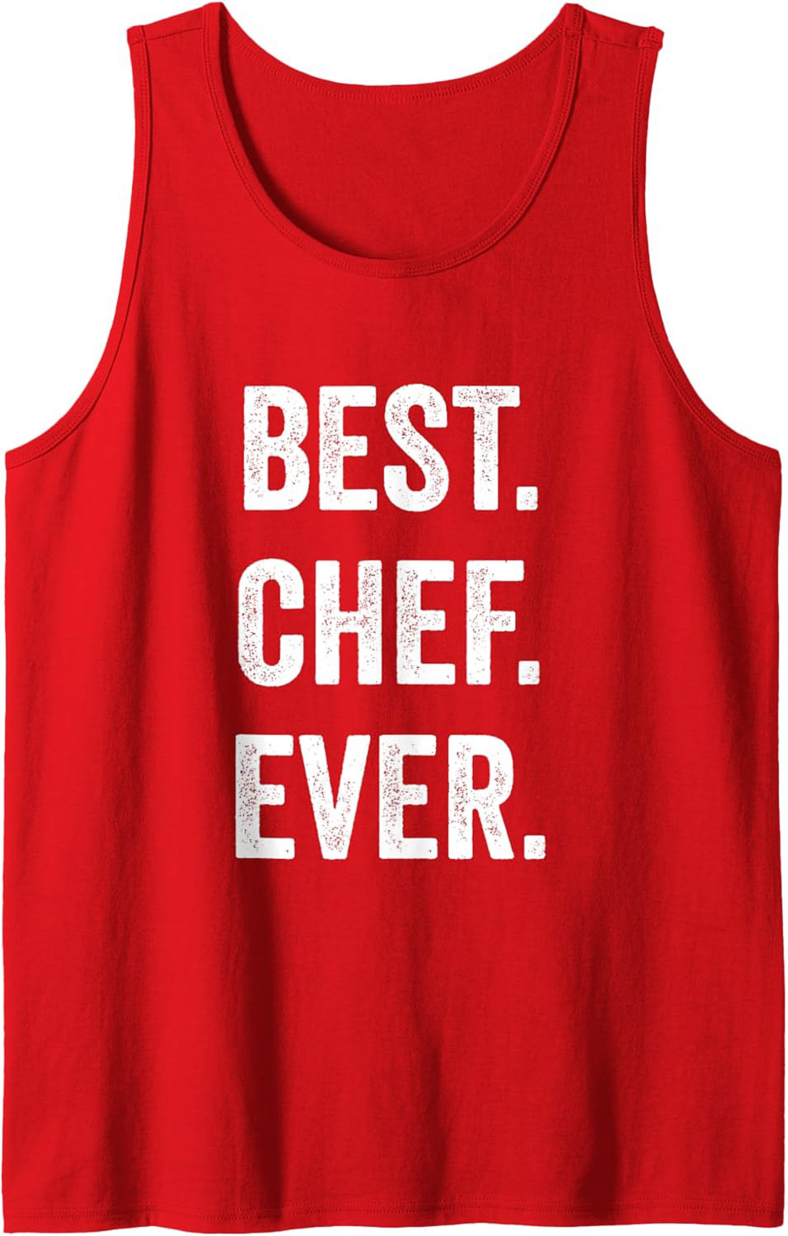 Best Chef Ever Tank Top Funny Culinary Sleeveless Shirt