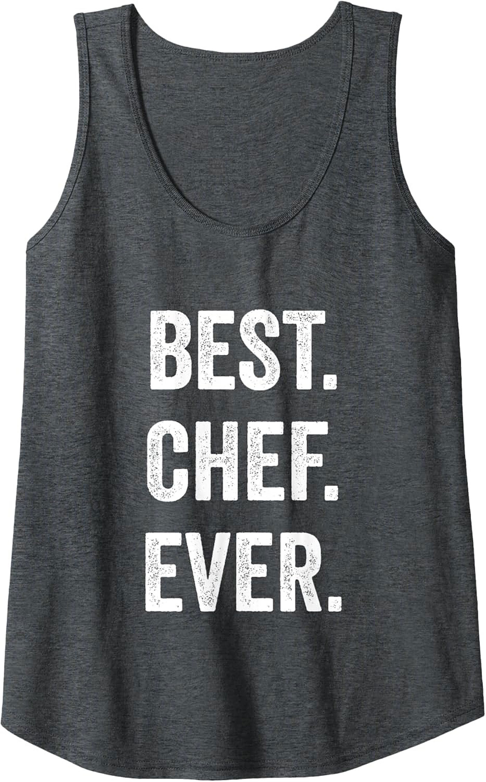 Best Chef Ever Tank Top Funny Culinary Sleeveless Shirt