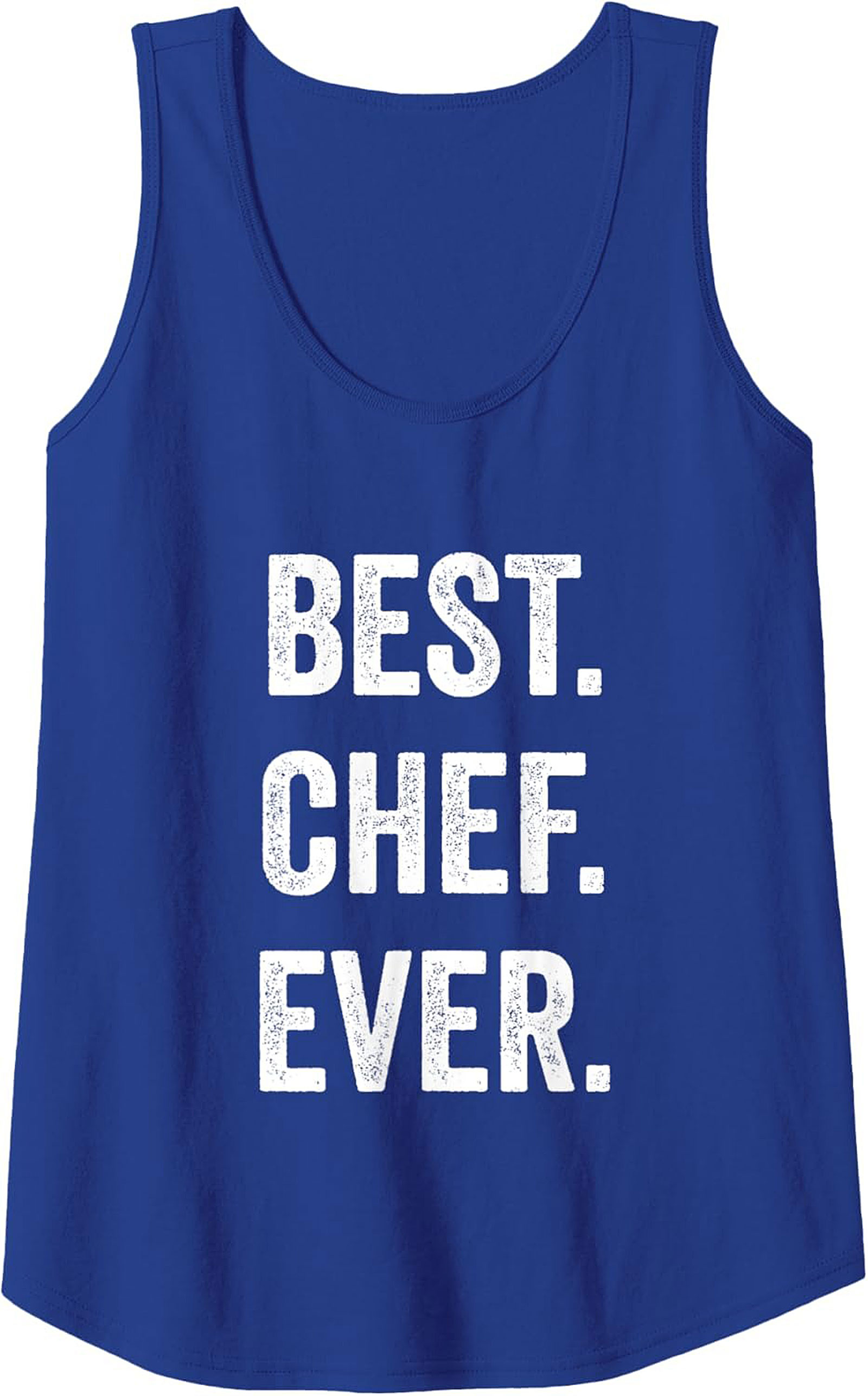 Best Chef Ever Tank Top Funny Culinary Sleeveless Shirt