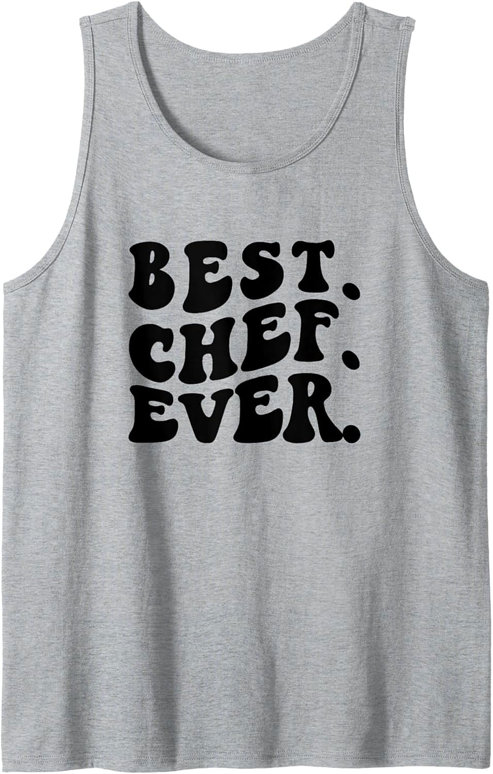 Best Chef Ever Graphic Tank Top Culinary Gift Idea