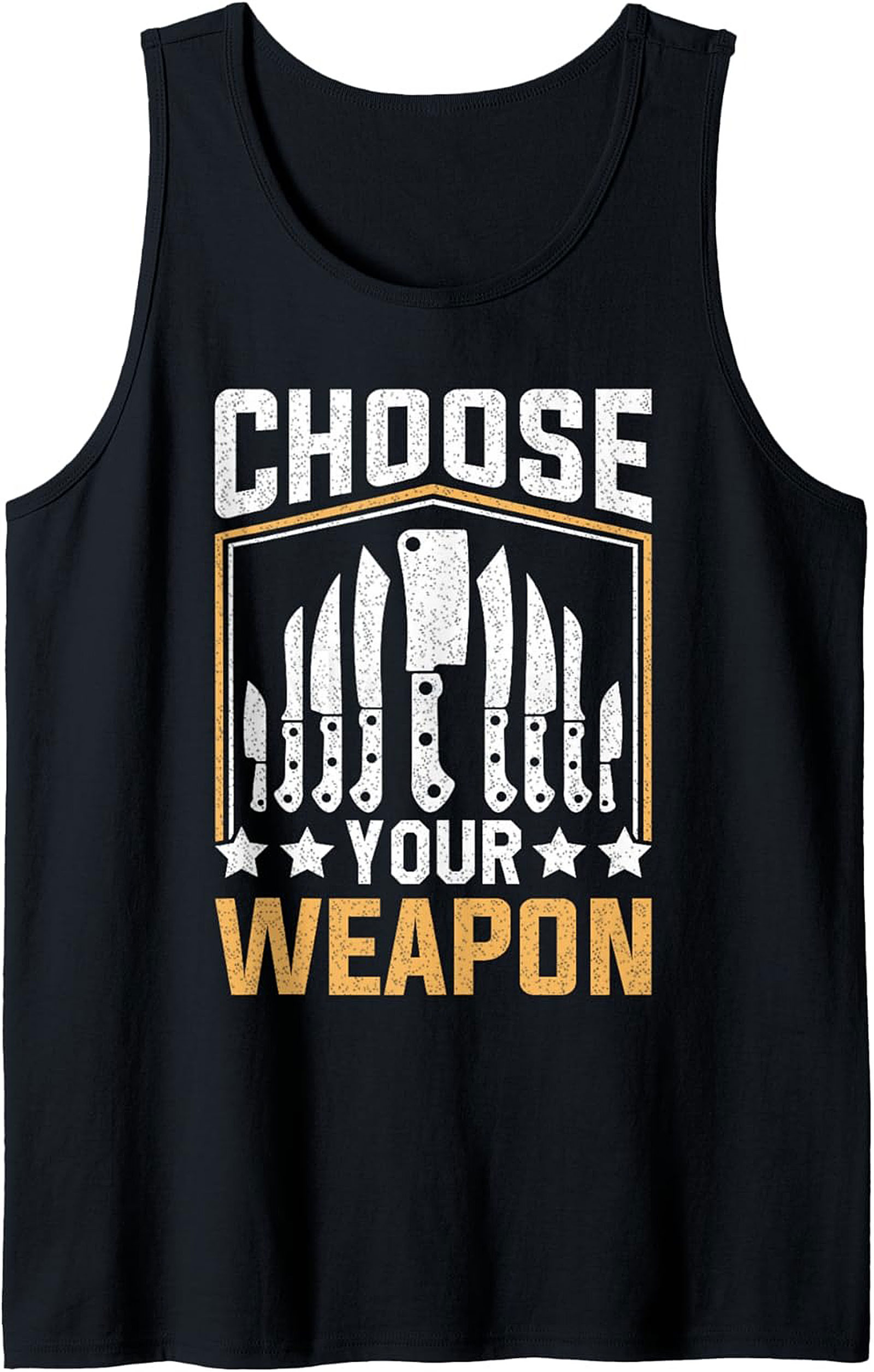 Chef Knife Graphic Tank Top Choose Your Weapon Culinary Gift