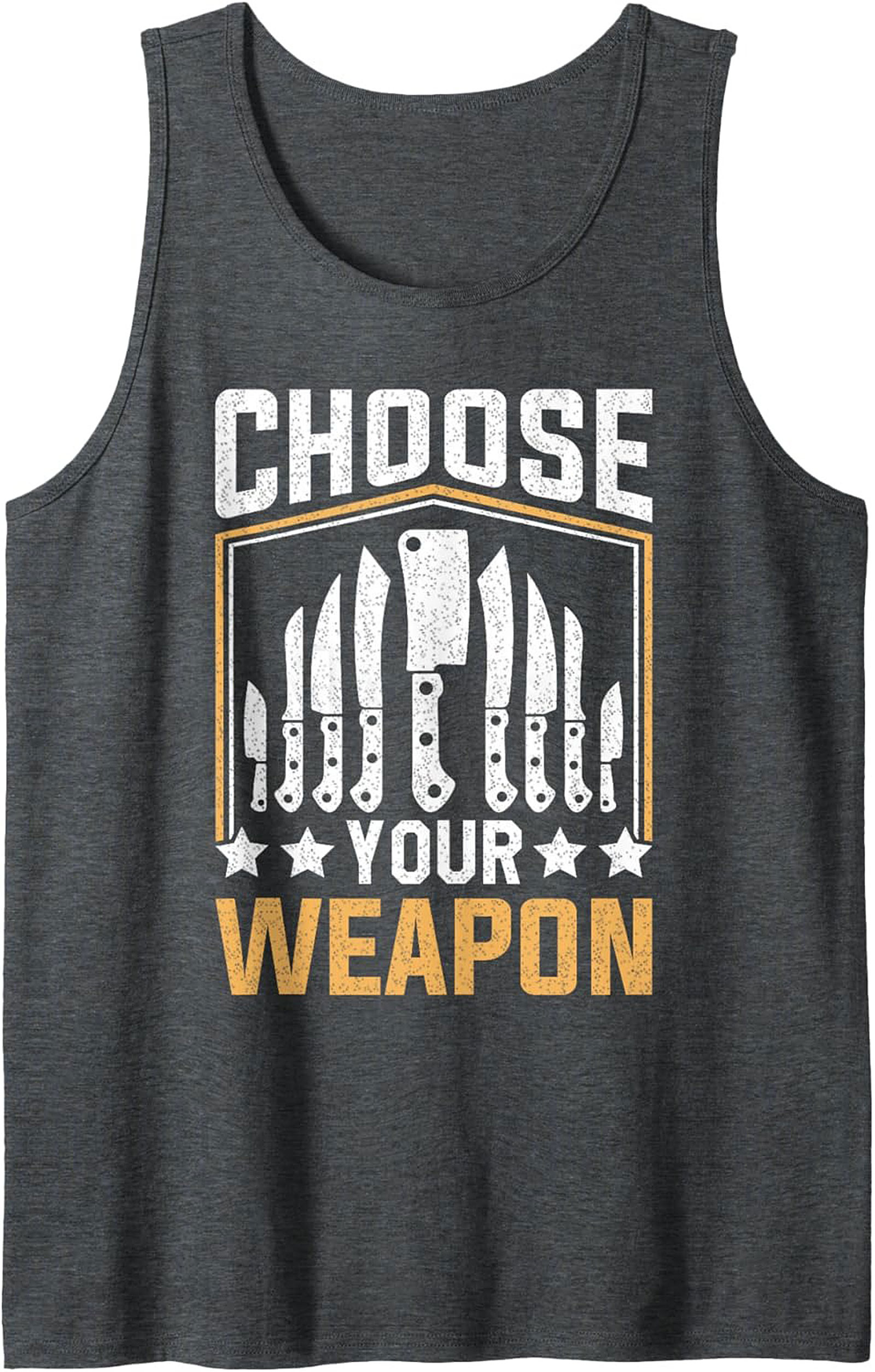 Chef Knife Graphic Tank Top Choose Your Weapon Culinary Gift