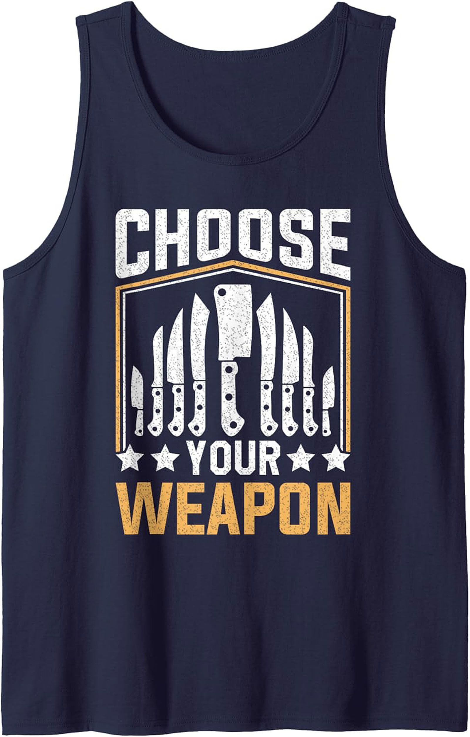 Chef Knife Graphic Tank Top Choose Your Weapon Culinary Gift