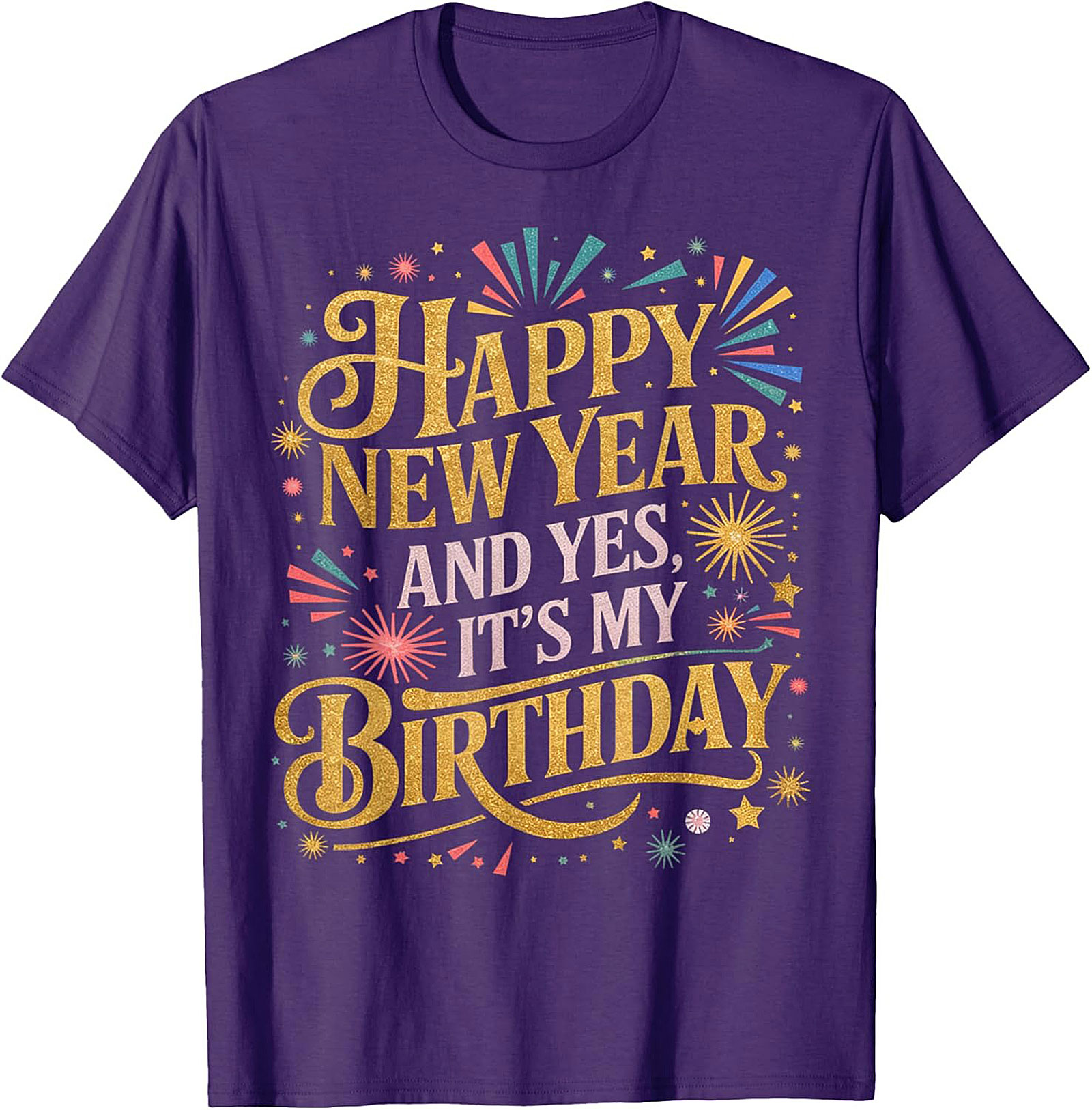 New Year Birthday T-Shirt Festive Happy New Year Tee