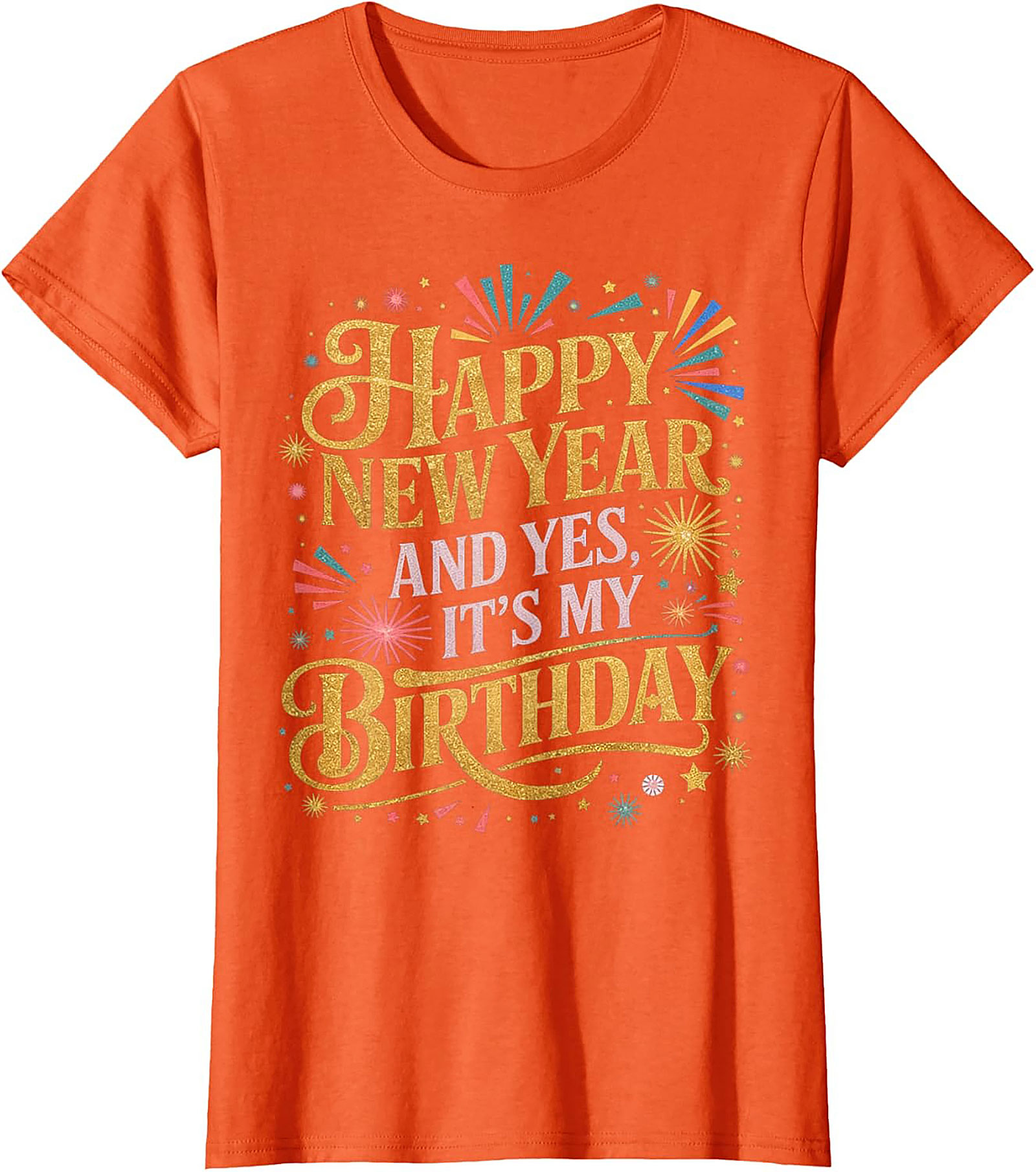 New Year Birthday T-Shirt Festive Happy New Year Tee