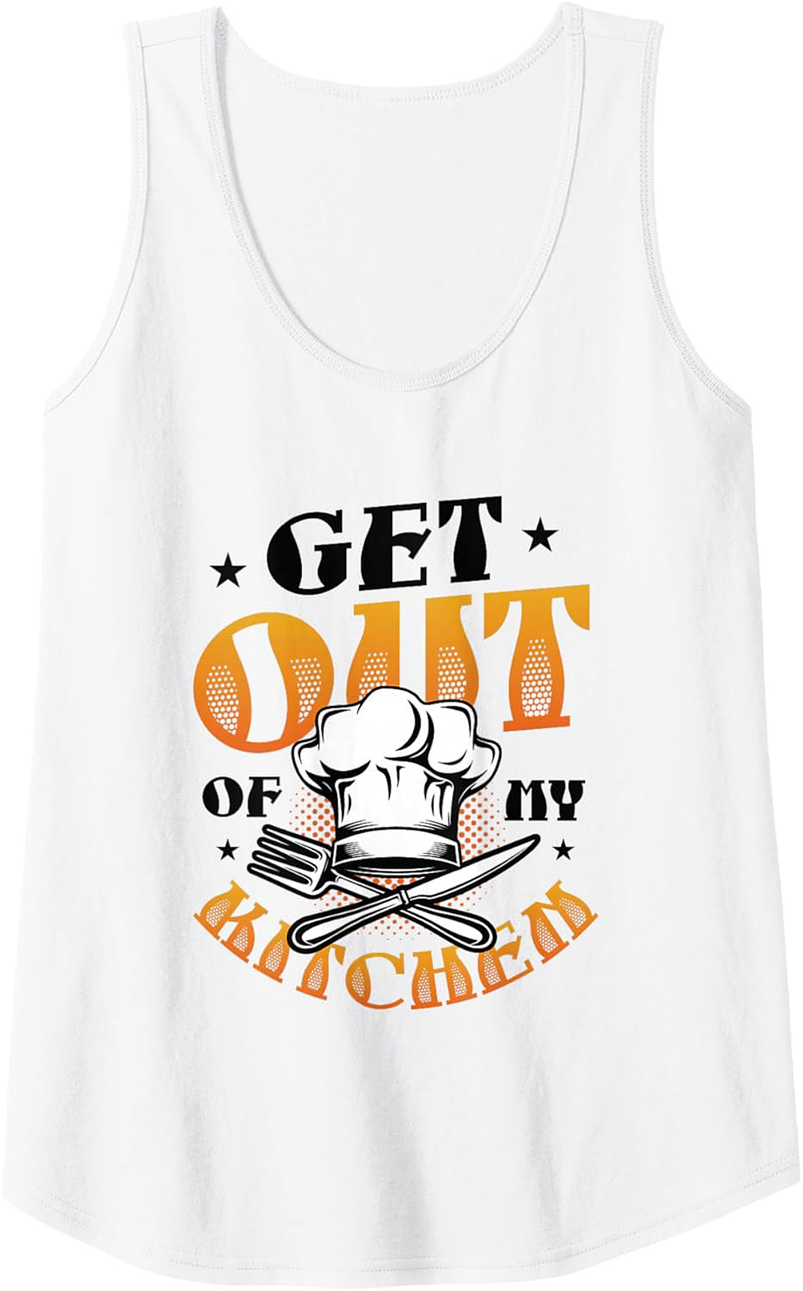 Funny Chef Humor Tank Top Get Out of My Kitchen Graphic