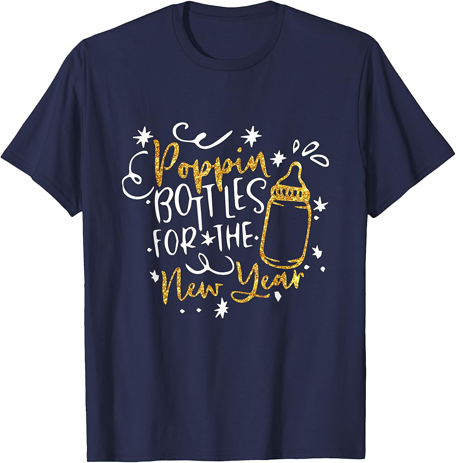 Poppin' Bottles New Year Baby T-shirt Funny Unisex Tee
