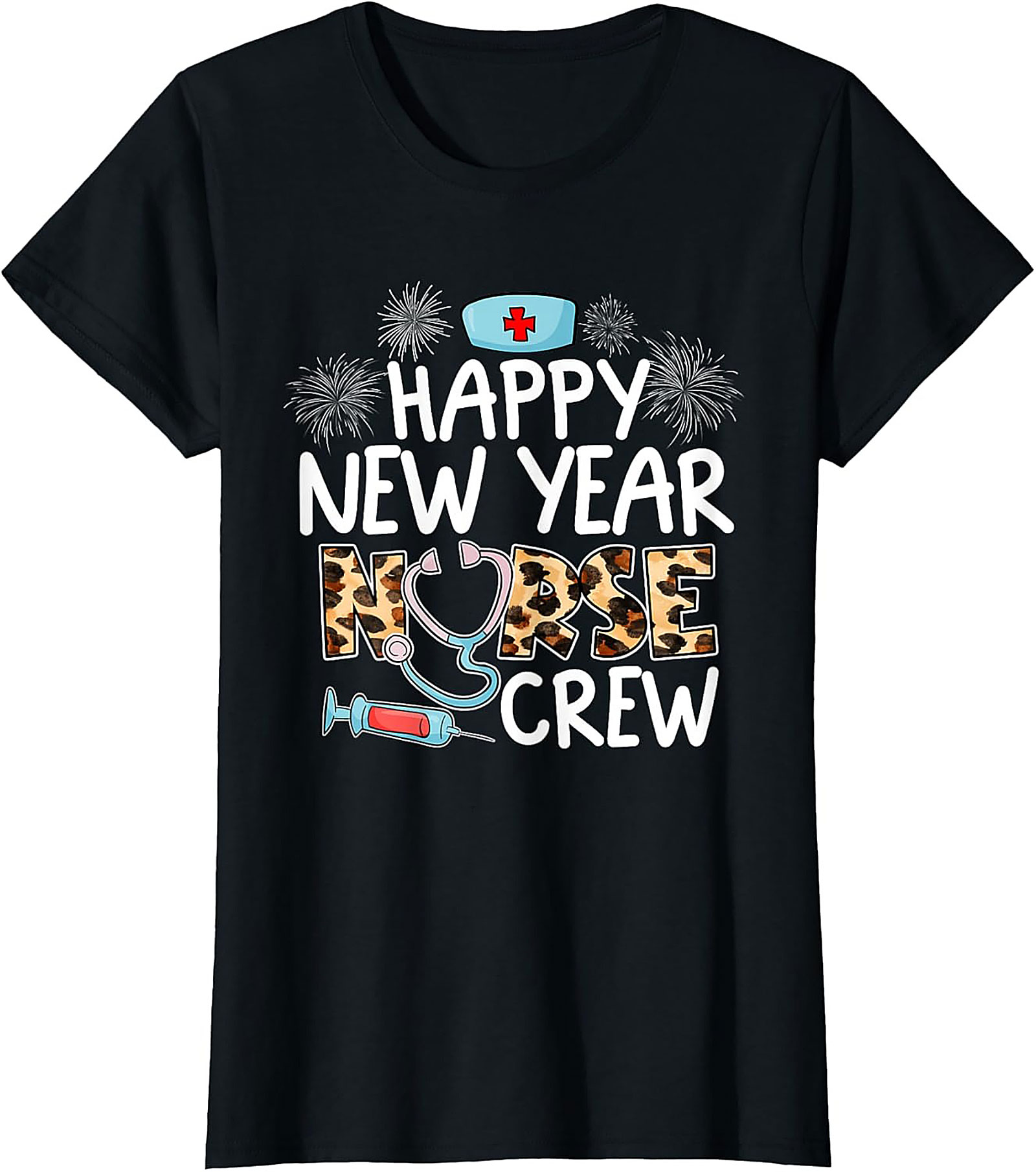Happy New Year Nurse T-shirt Funny Nurse Crew Graphic Tee