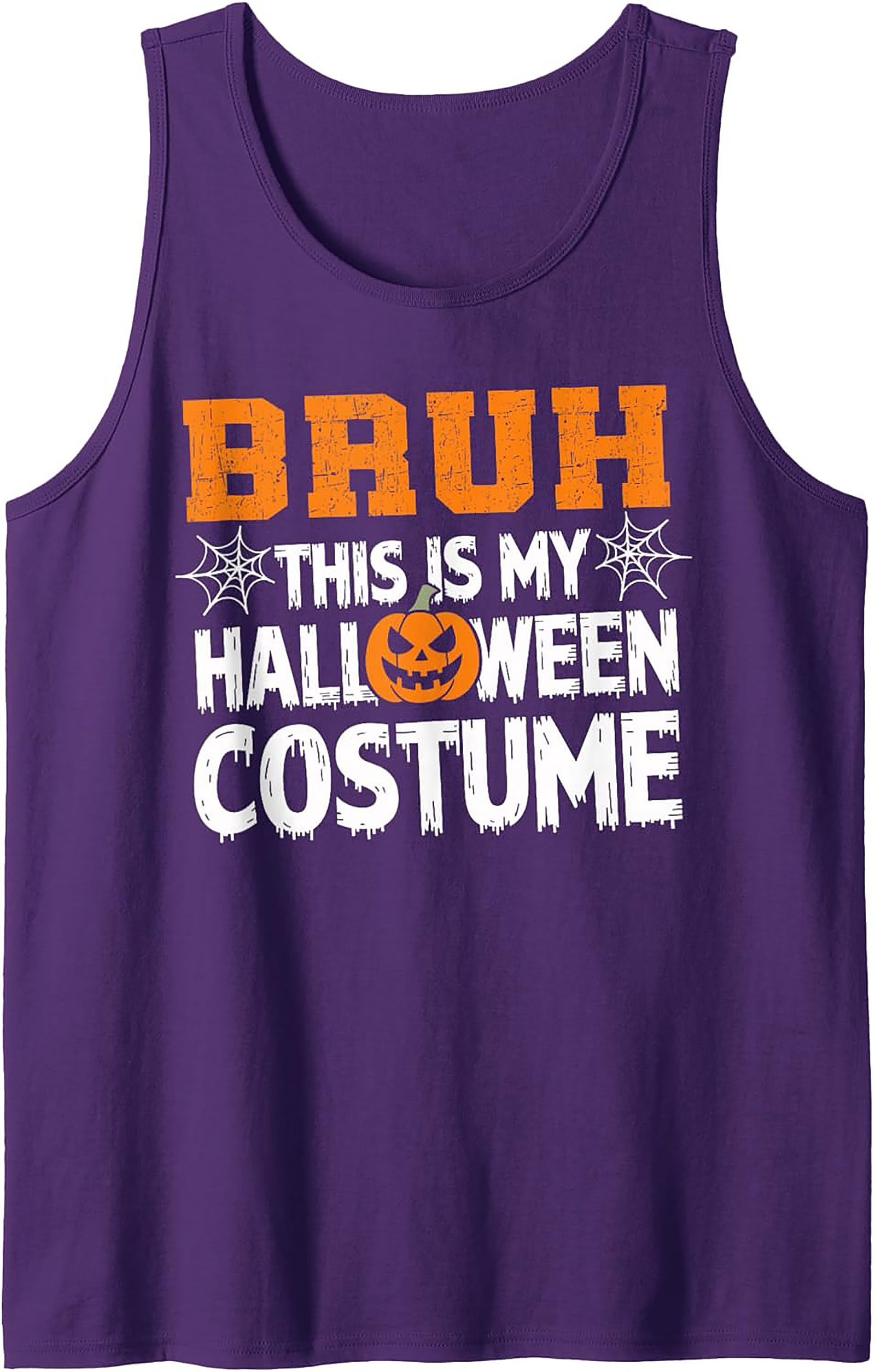 Bruh This Is My Halloween Costume Sarcastic Graphic Tank Top