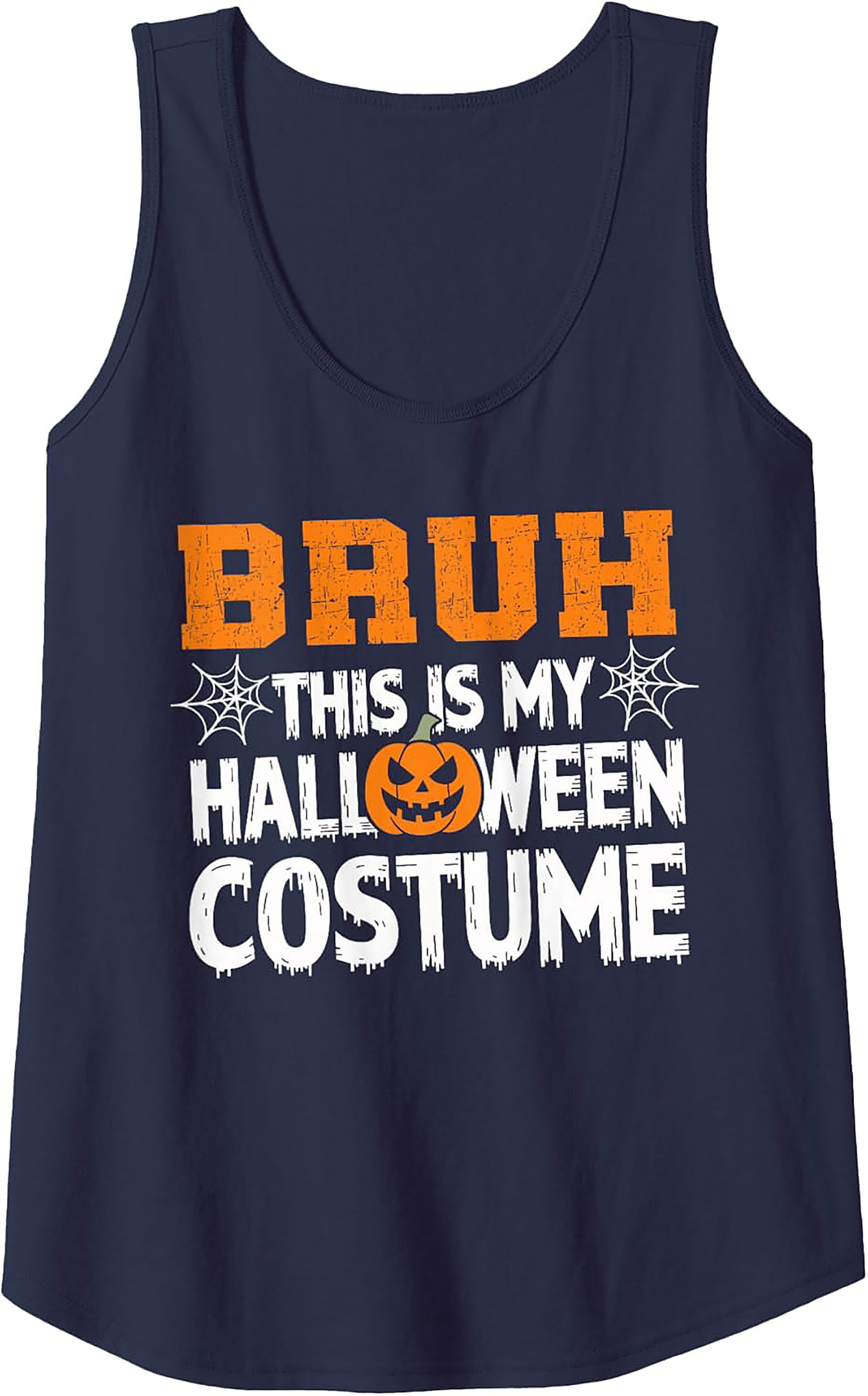 Bruh This Is My Halloween Costume Sarcastic Graphic Tank Top