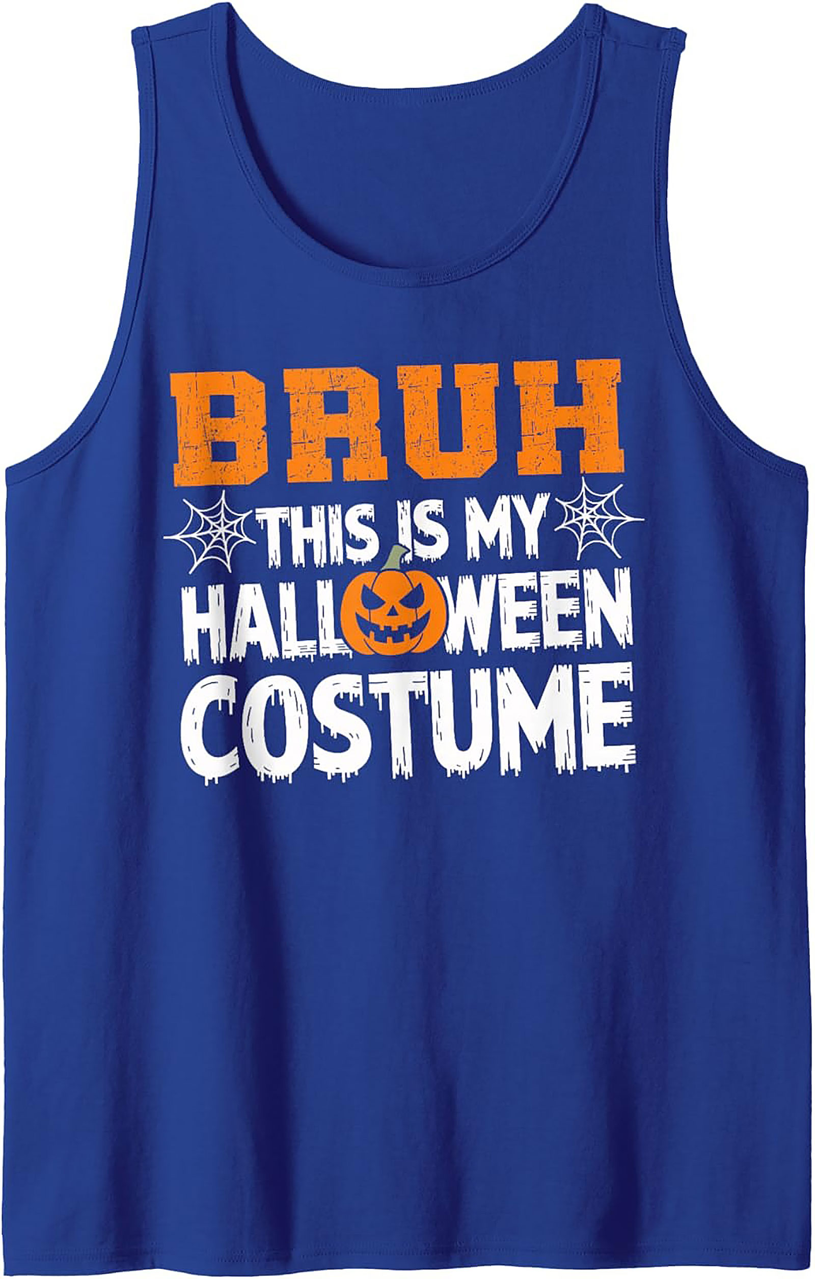 Bruh This Is My Halloween Costume Sarcastic Graphic Tank Top