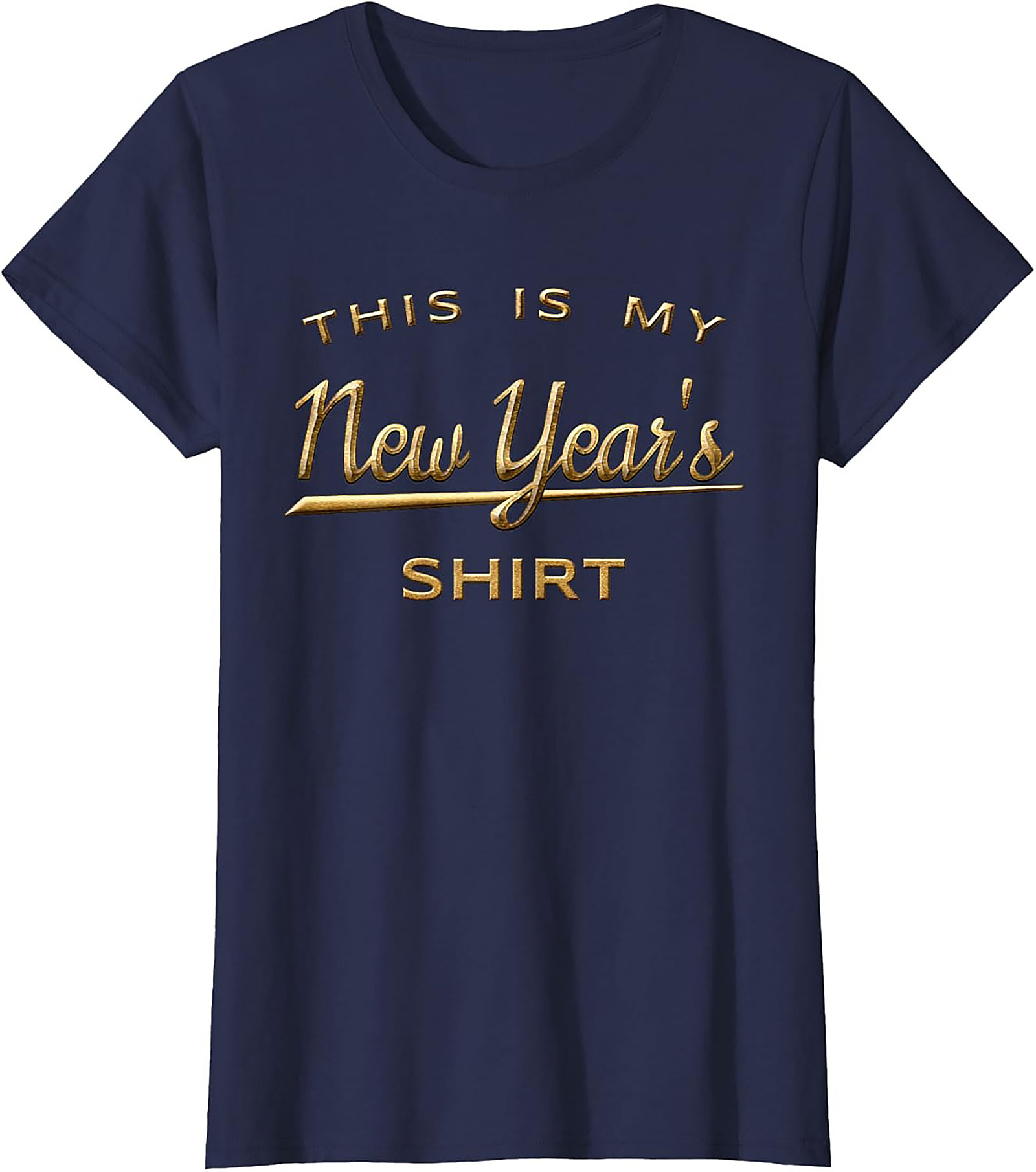 New Year's Shirt Funny Graphic Tee