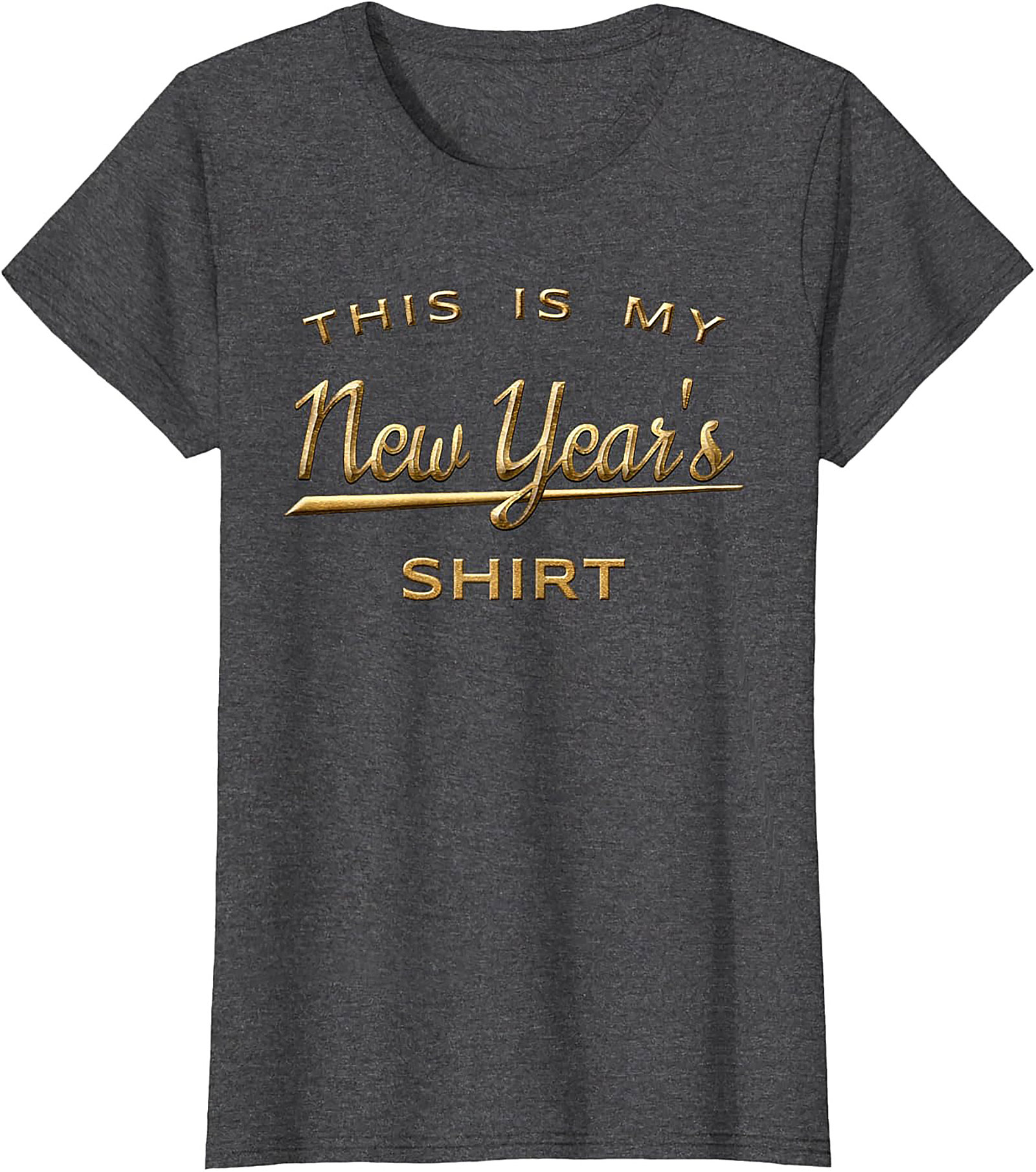 New Year's Shirt Funny Graphic Tee