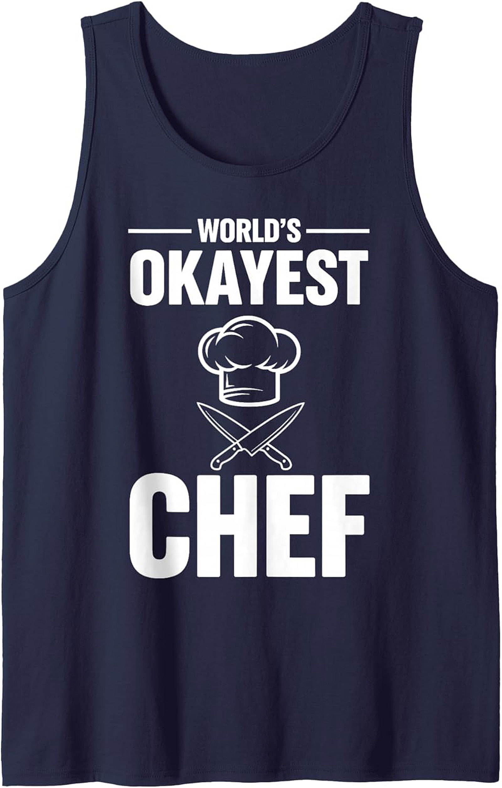 World's Okayest Chef Graphic Tank Funny Kitchen Gift