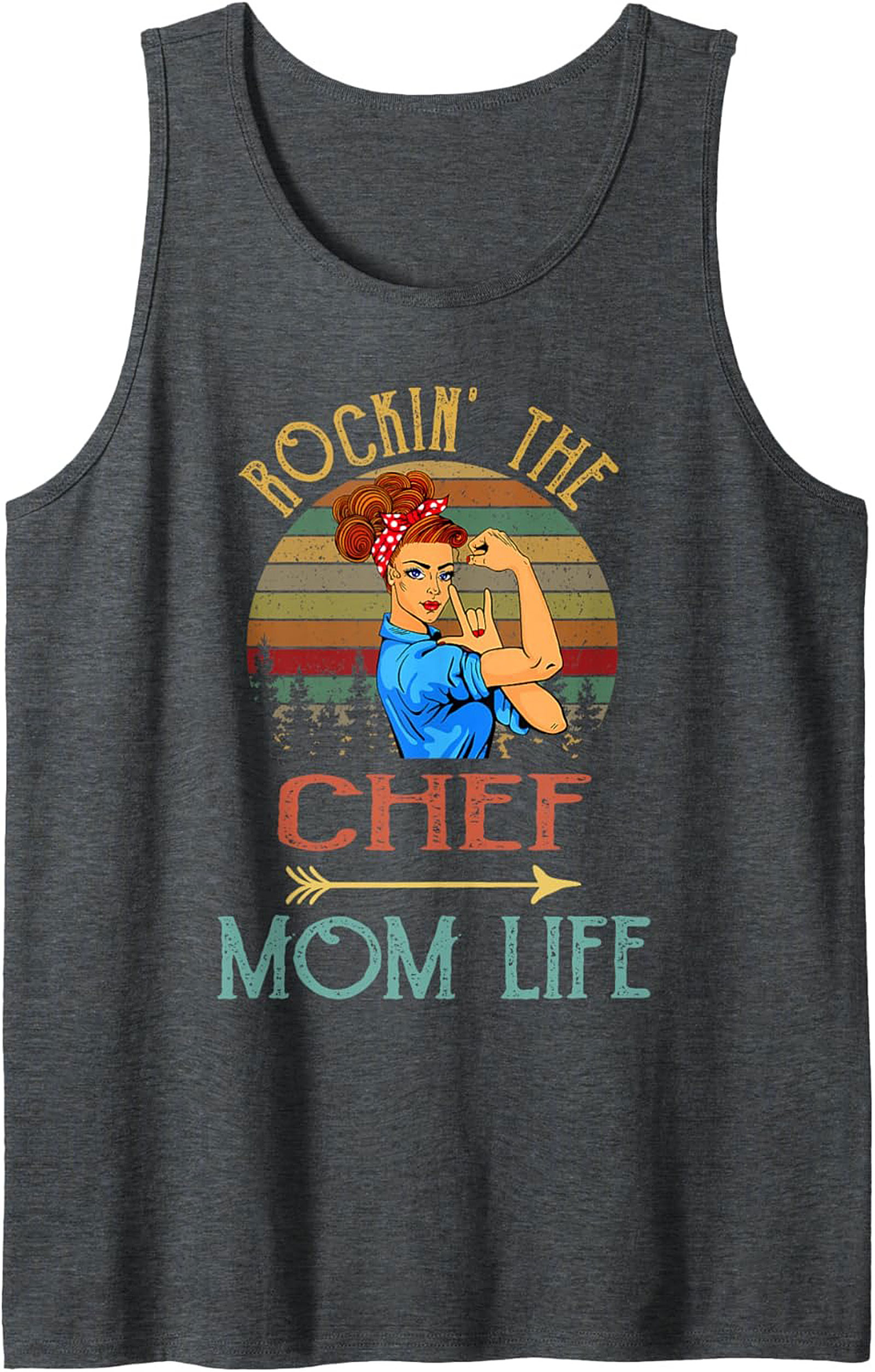 Chef Mom Tank Top Rockin' The Mom Life Graphic Sleeveless Shirt