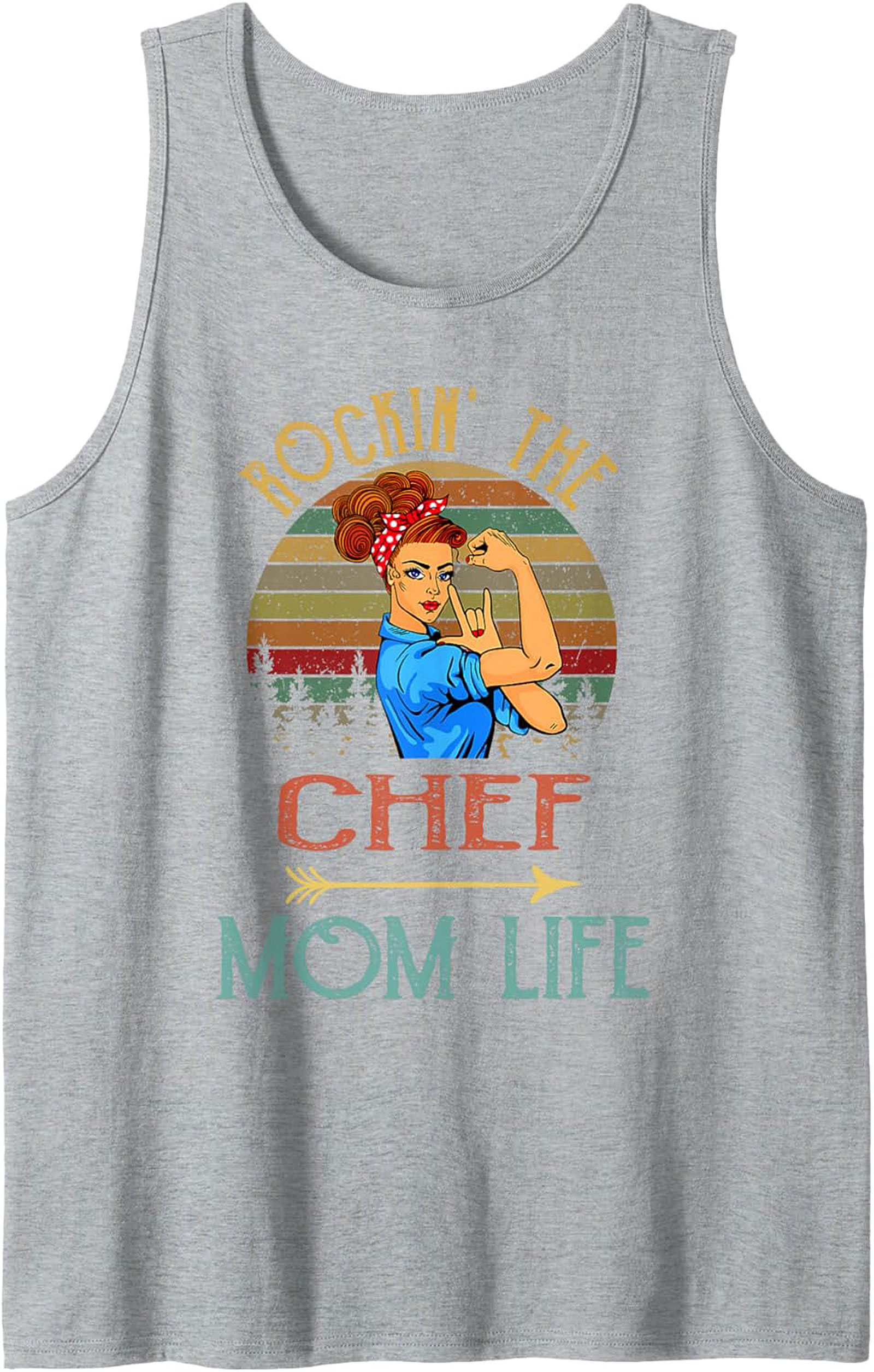 Chef Mom Tank Top Rockin' The Mom Life Graphic Sleeveless Shirt