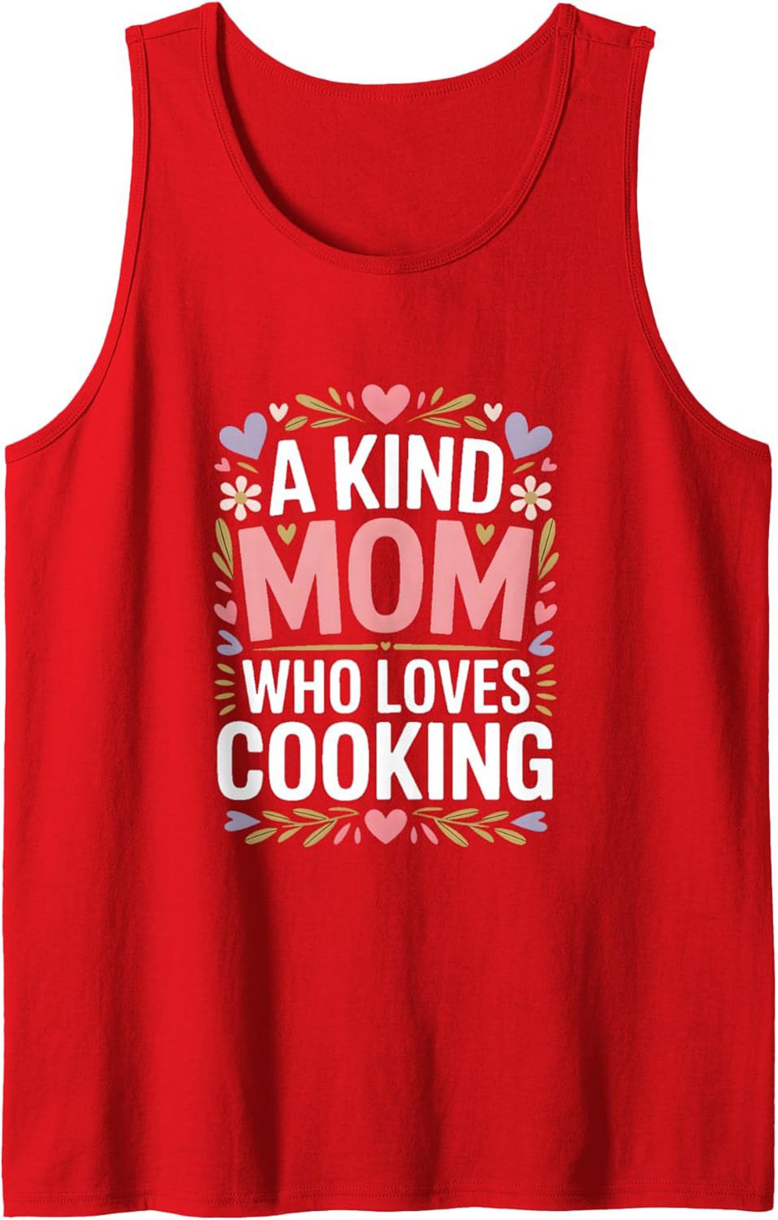 Kind Mom Who Loves Cooking Tank Top Mother's Day Gift