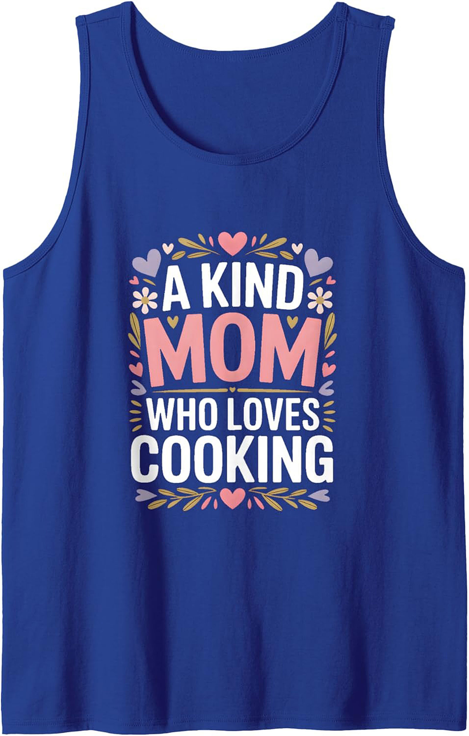 Kind Mom Who Loves Cooking Tank Top Mother's Day Gift