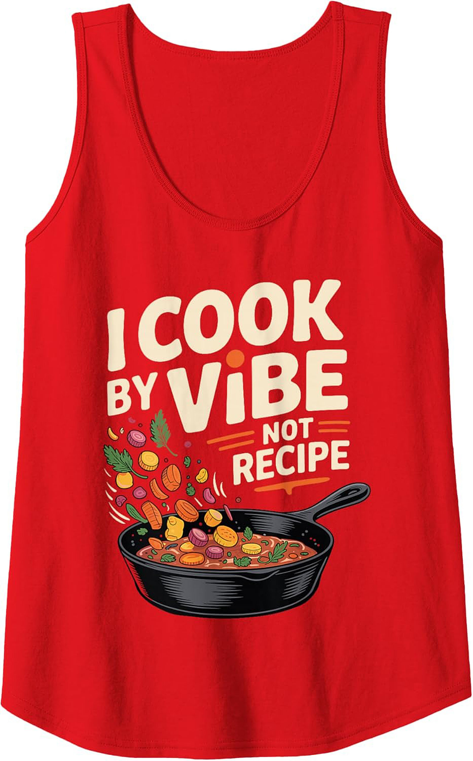 Intuitive Chef Graphic Tank Top I Cook By Vibe Not Recipe