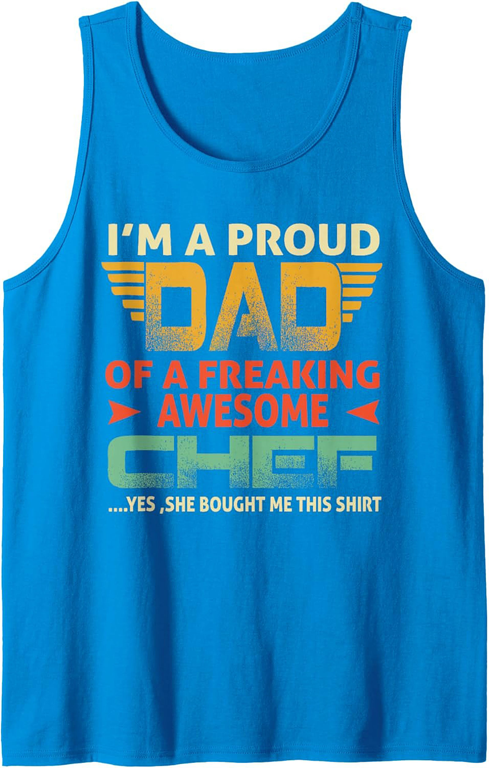Proud Dad Chef Tank Top Funny Father's Day Gift