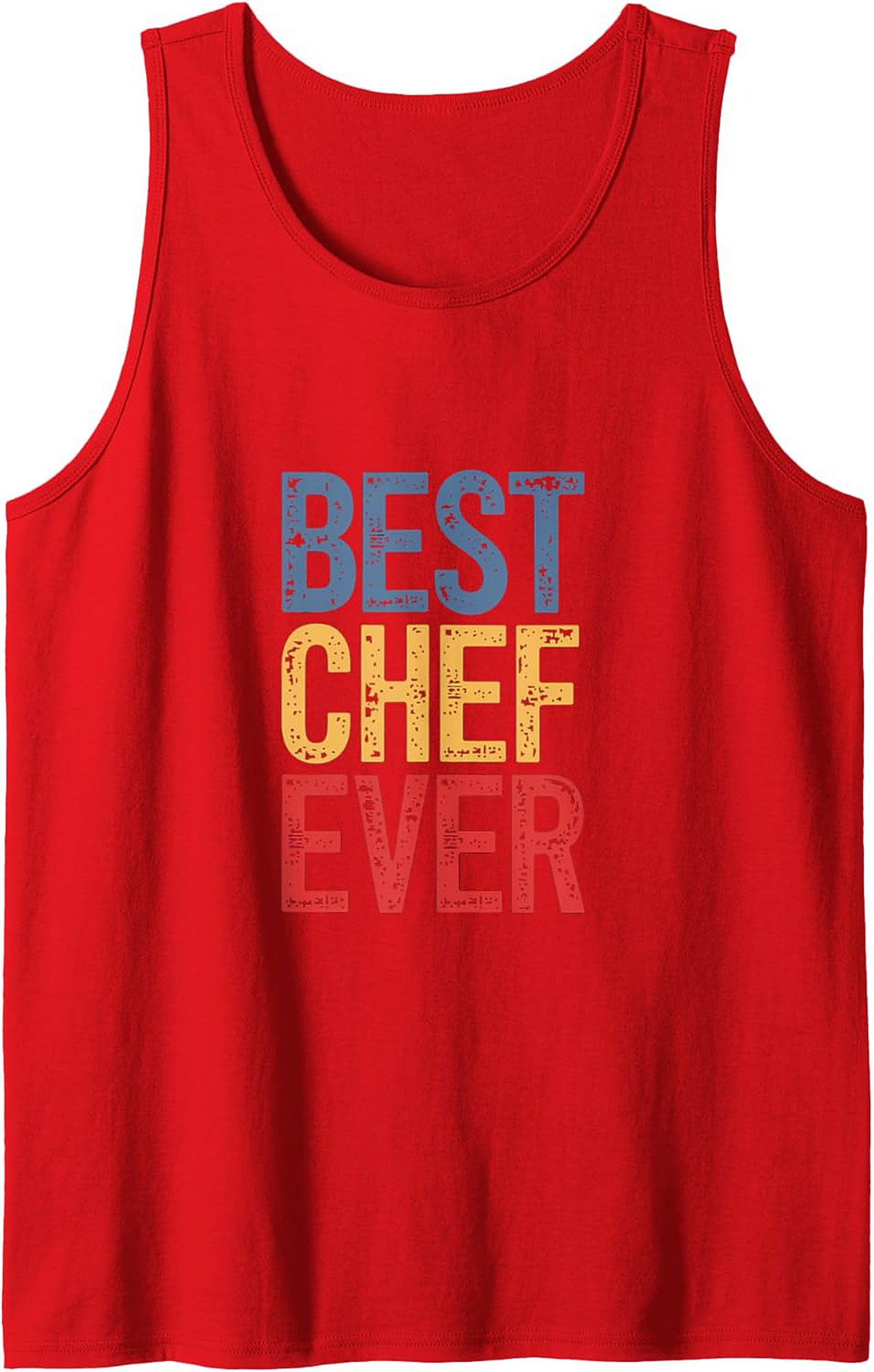 Best Chef Ever Graphic Tank Unisex Sleeveless Shirt
