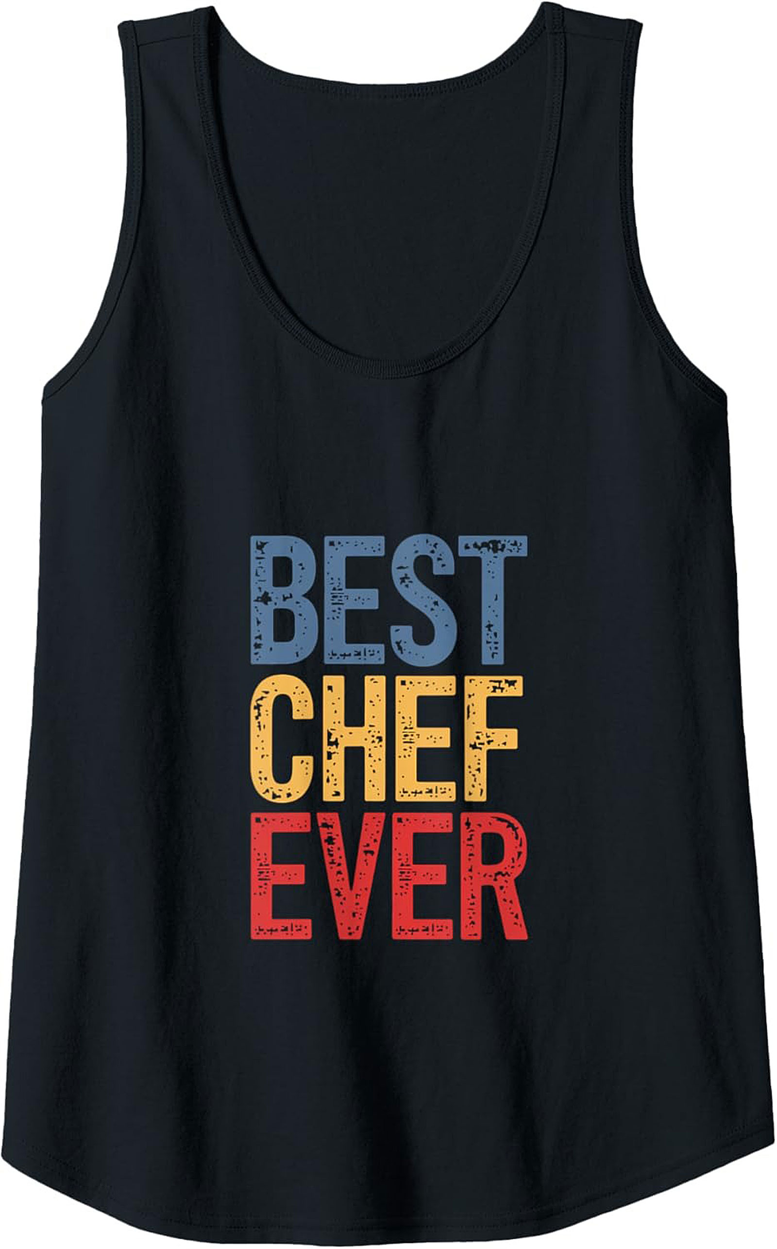 Best Chef Ever Graphic Tank Unisex Sleeveless Shirt
