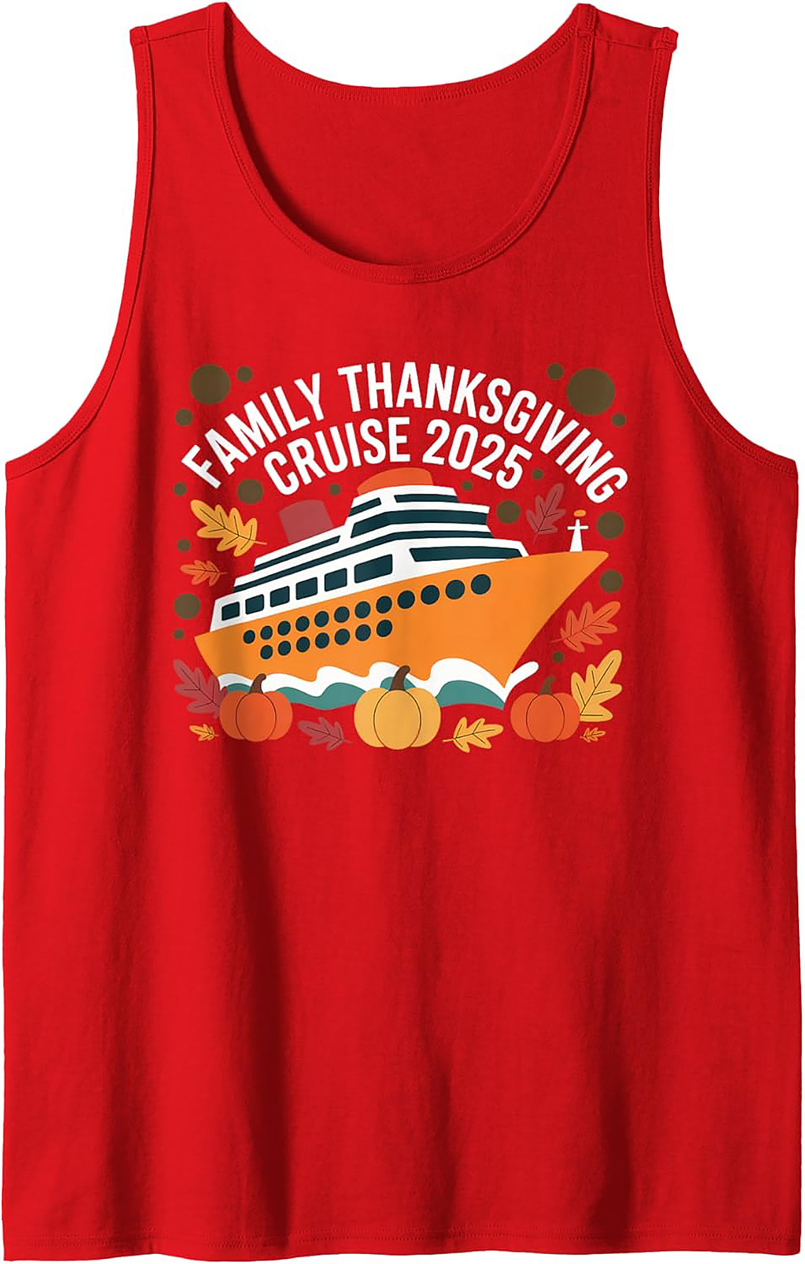 2025 Family Thanksgiving Cruise Tank Top | Sleeveless Shirt