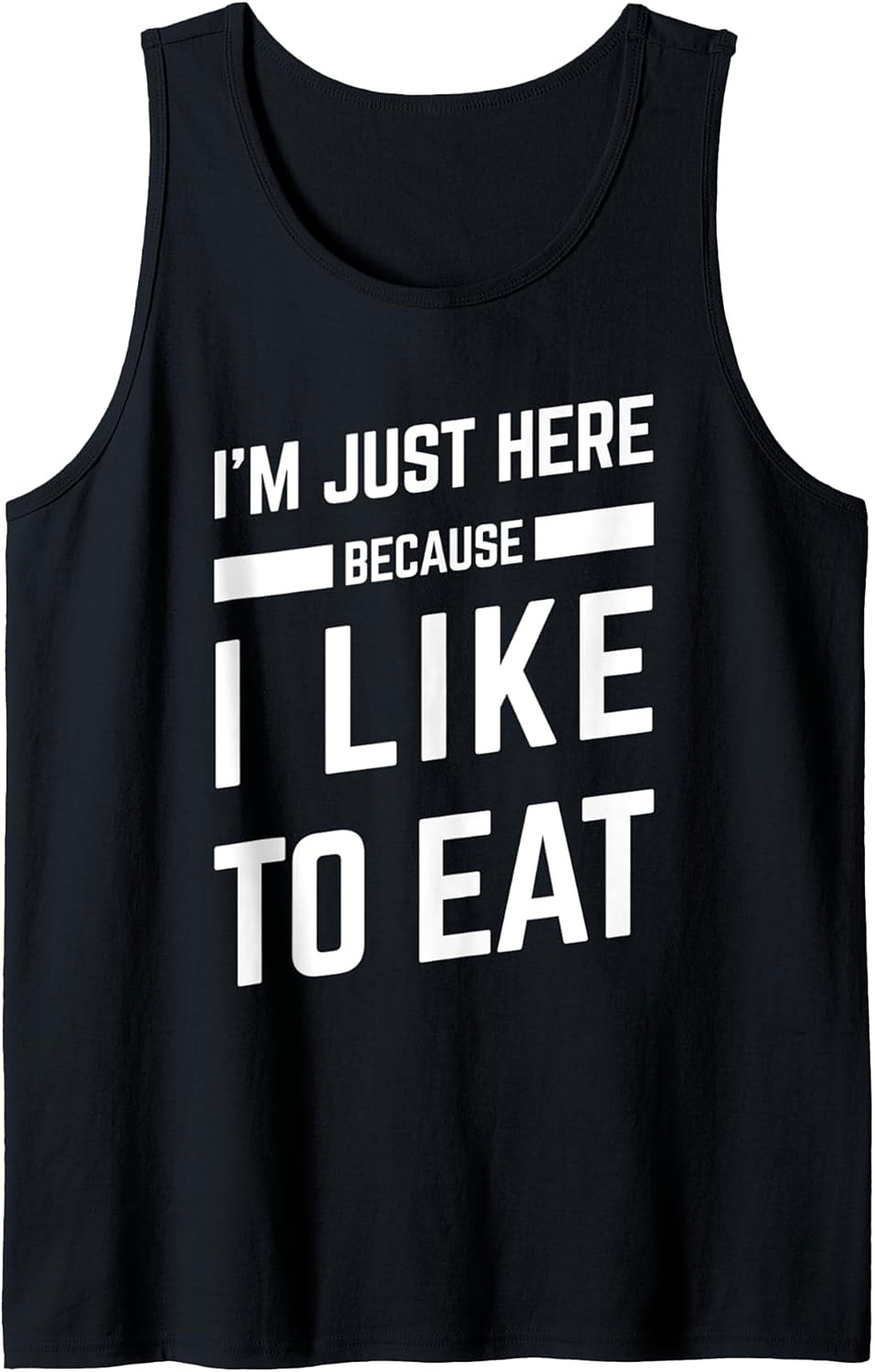 Funny Foodie Graphic Tank Top I Like to Eat Unisex Sleeveless Shirt