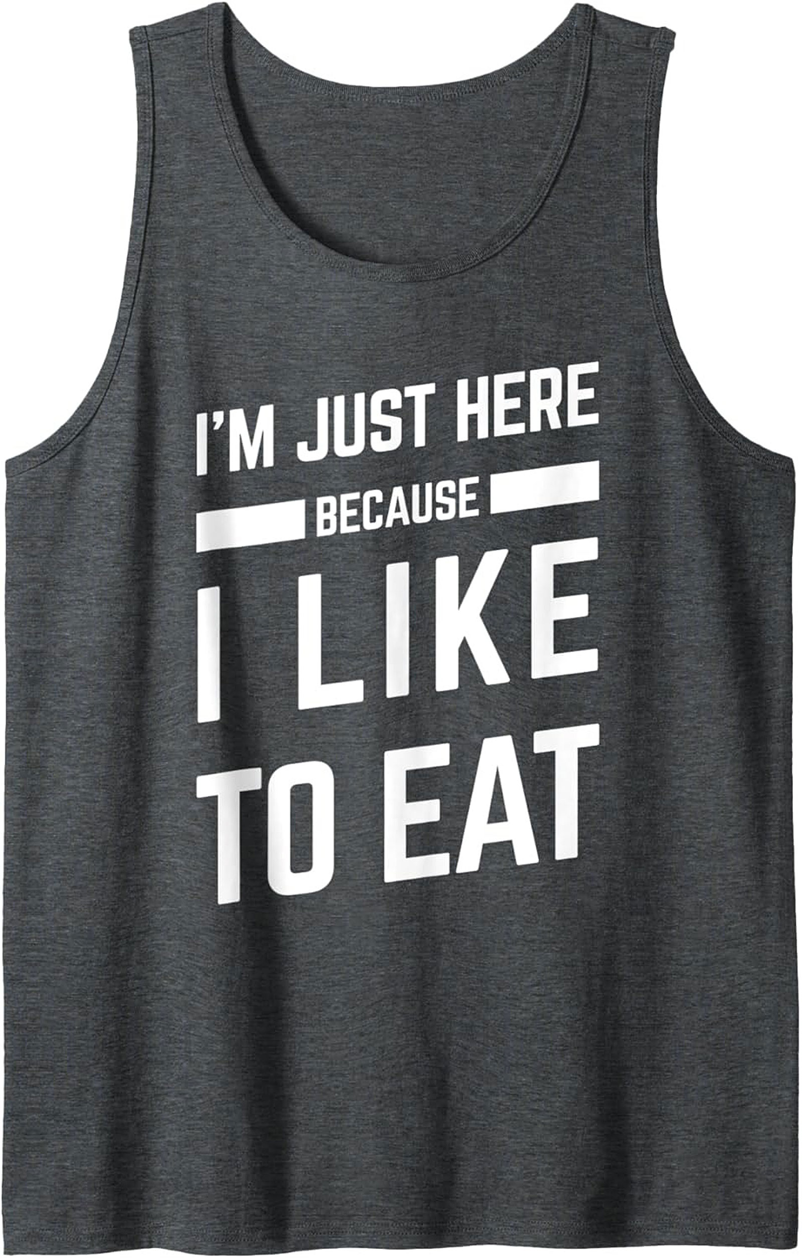 Funny Foodie Graphic Tank Top I Like to Eat Unisex Sleeveless Shirt