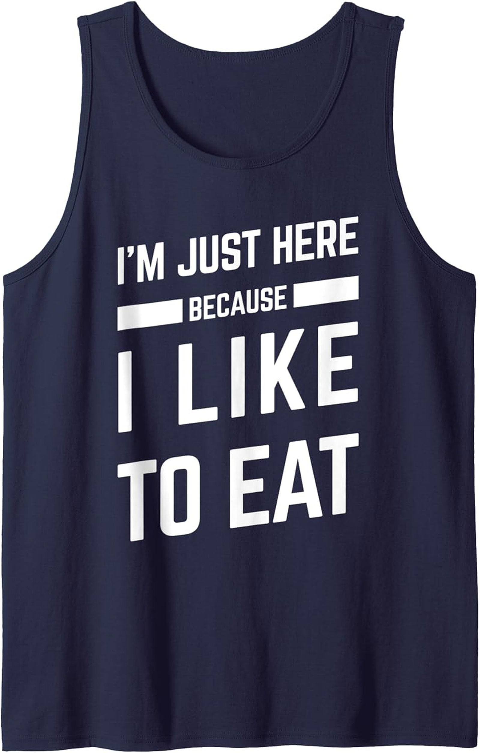 Funny Foodie Graphic Tank Top I Like to Eat Unisex Sleeveless Shirt