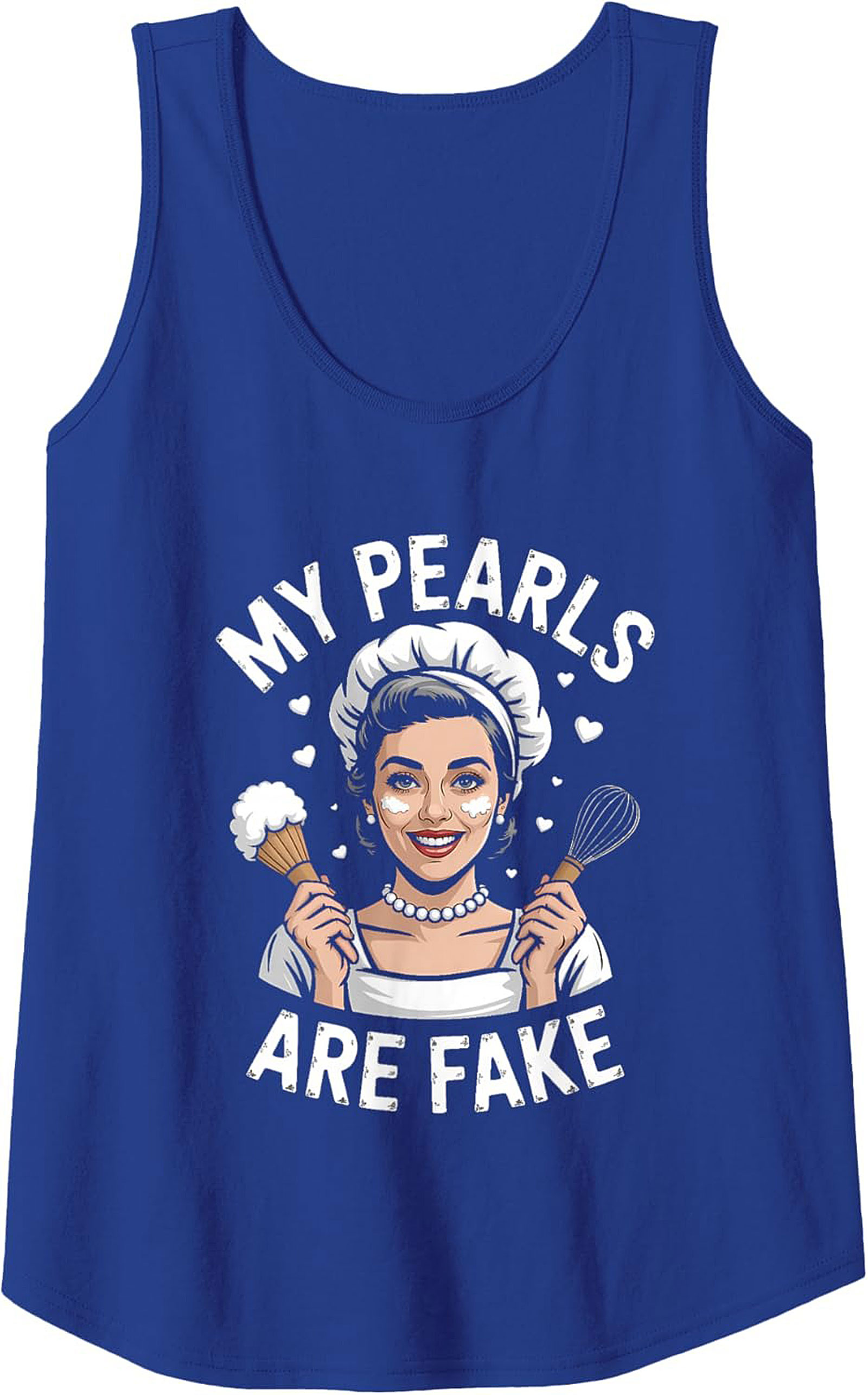 Funny Baker Graphic Tank My Pearls Are Fake Sleeveless Tee