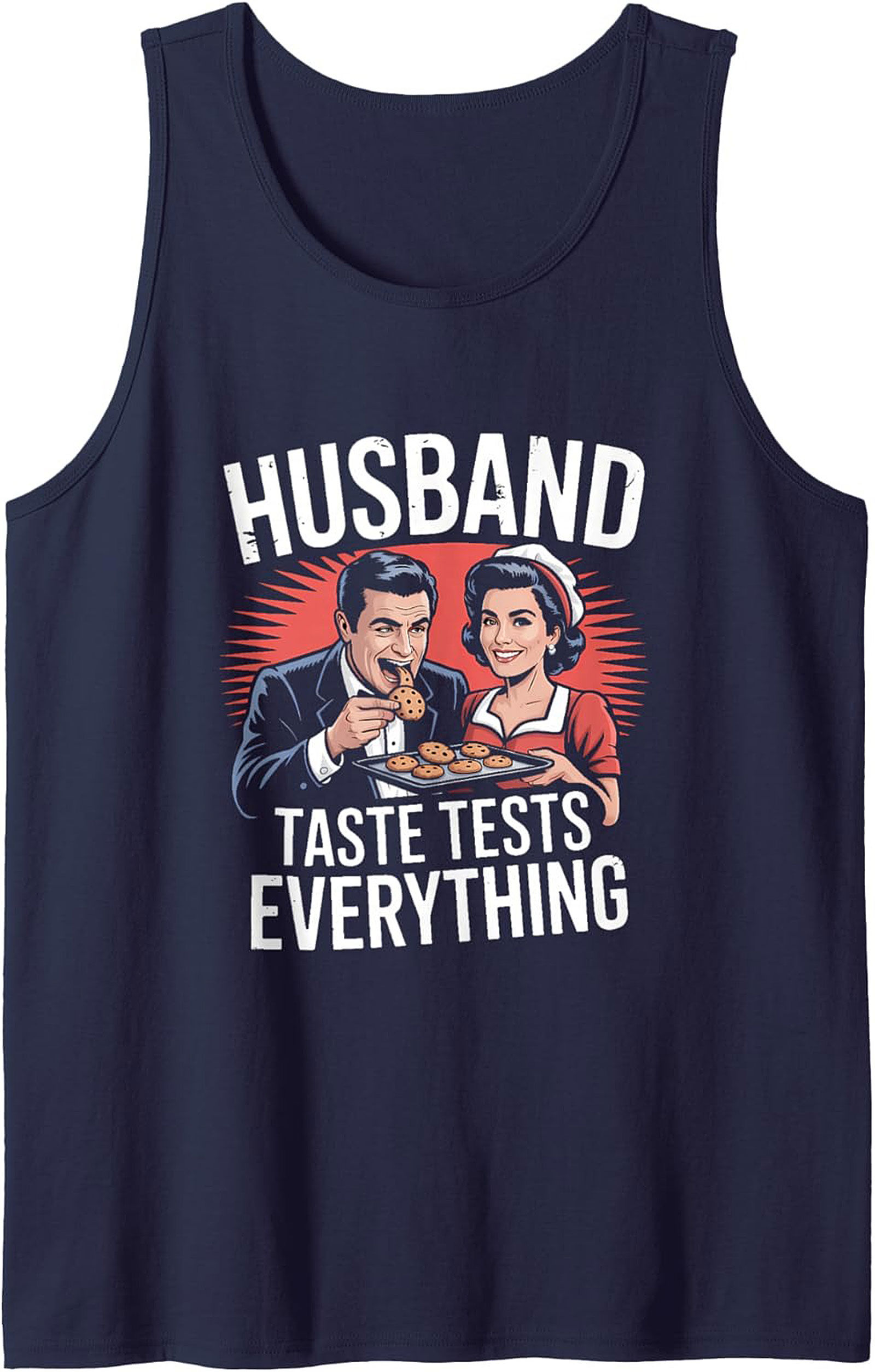 Husband Taste Tests Graphic Tank Funny Gift Idea