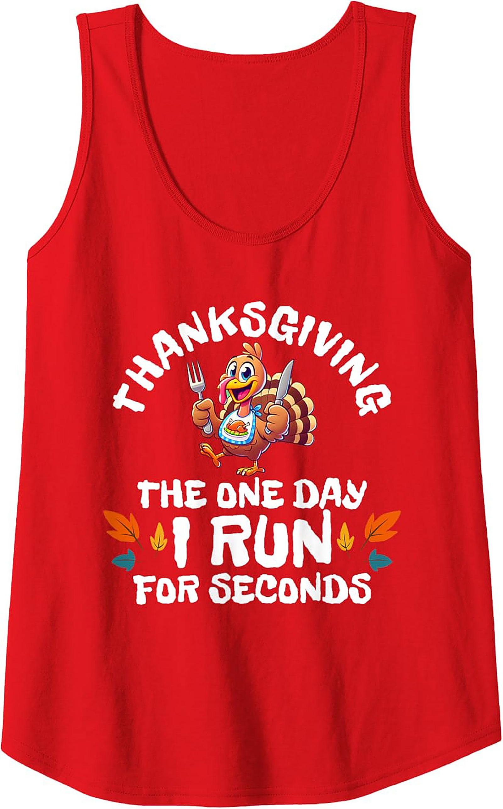 Funny Thanksgiving Tank Top - The Day I Run For Seconds