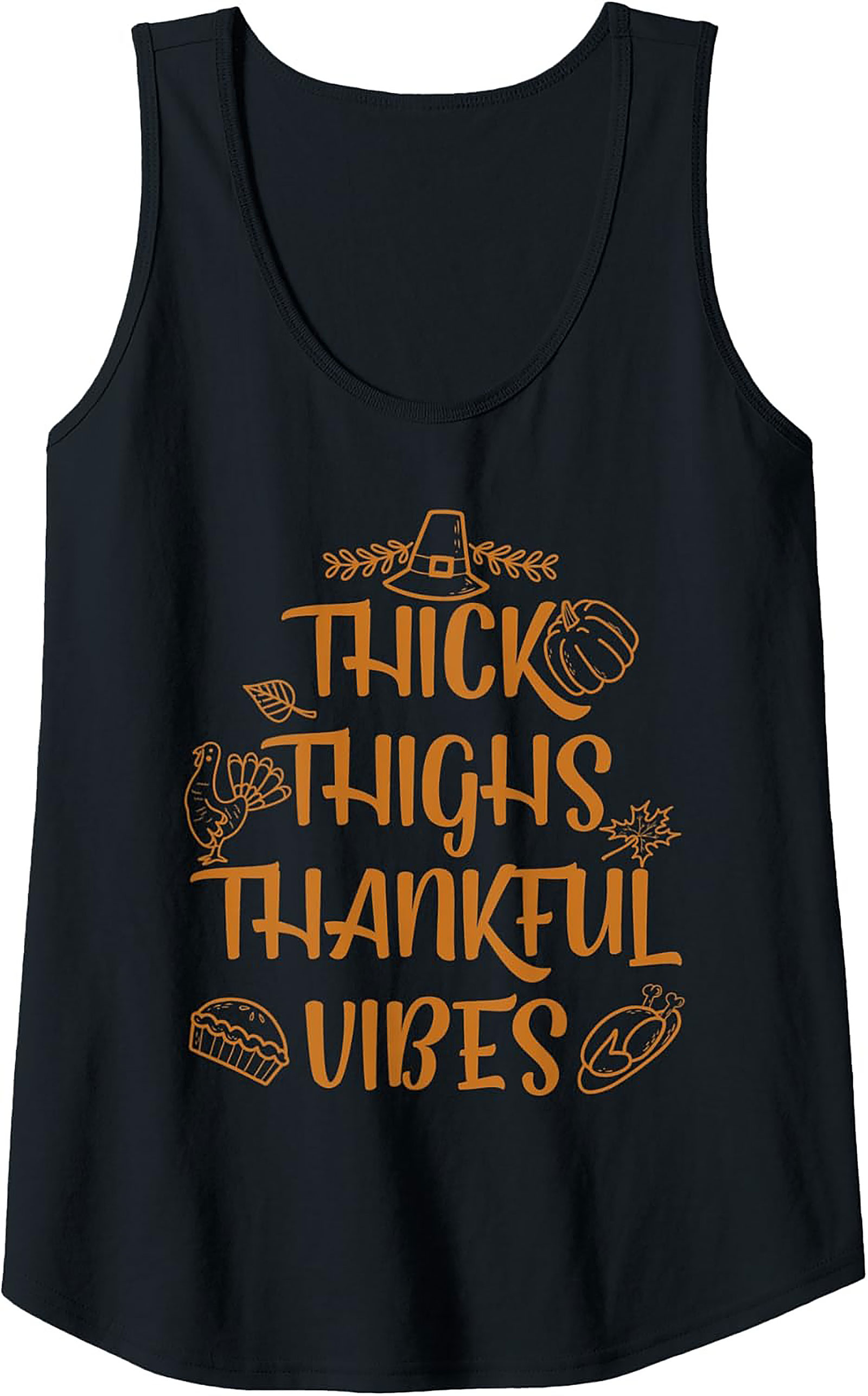 Thick Thighs Thankful Vibes Thanksgiving Tank Top