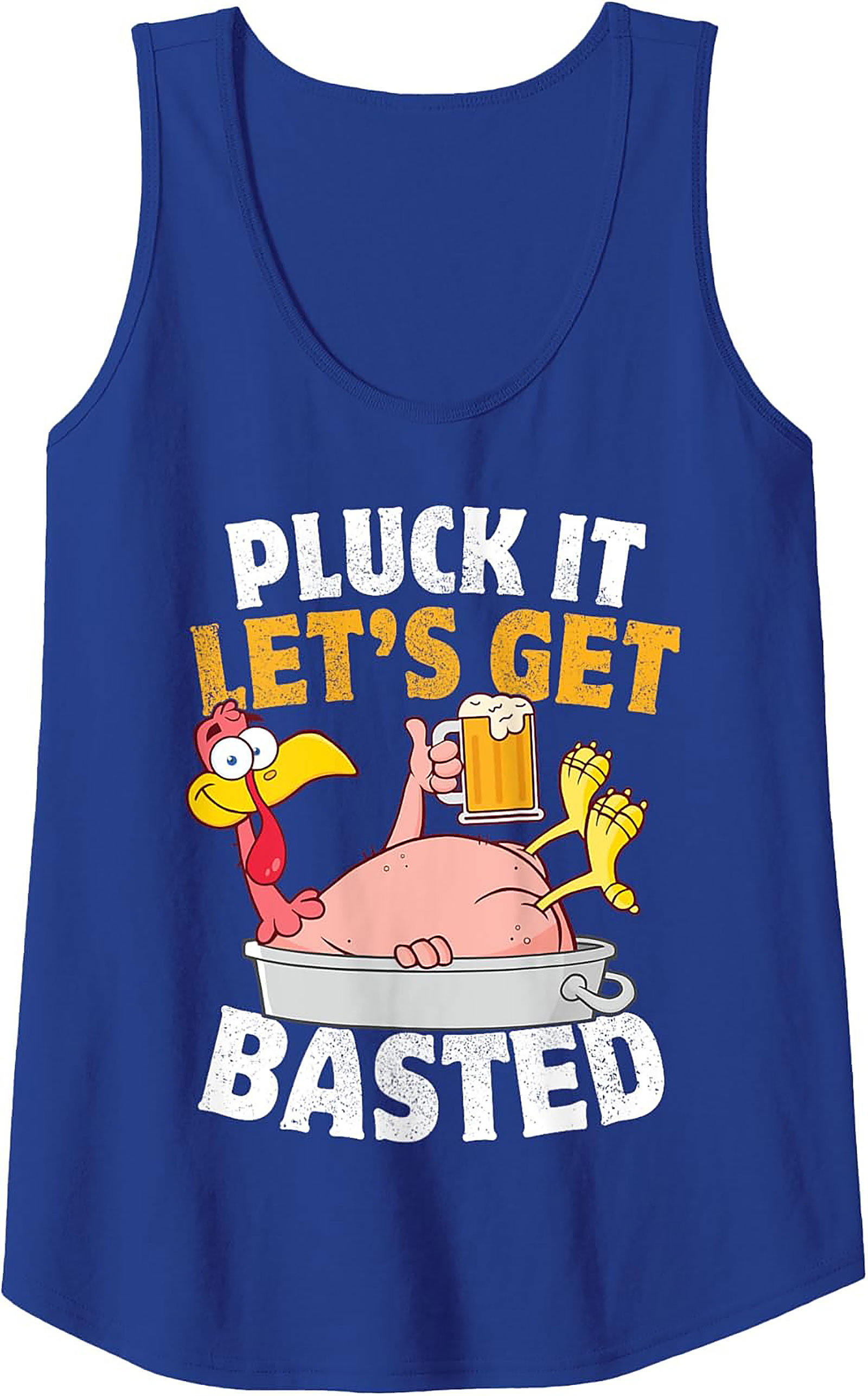 Pluck It Let's Get Basted Funny Thanksgiving Graphic Tank