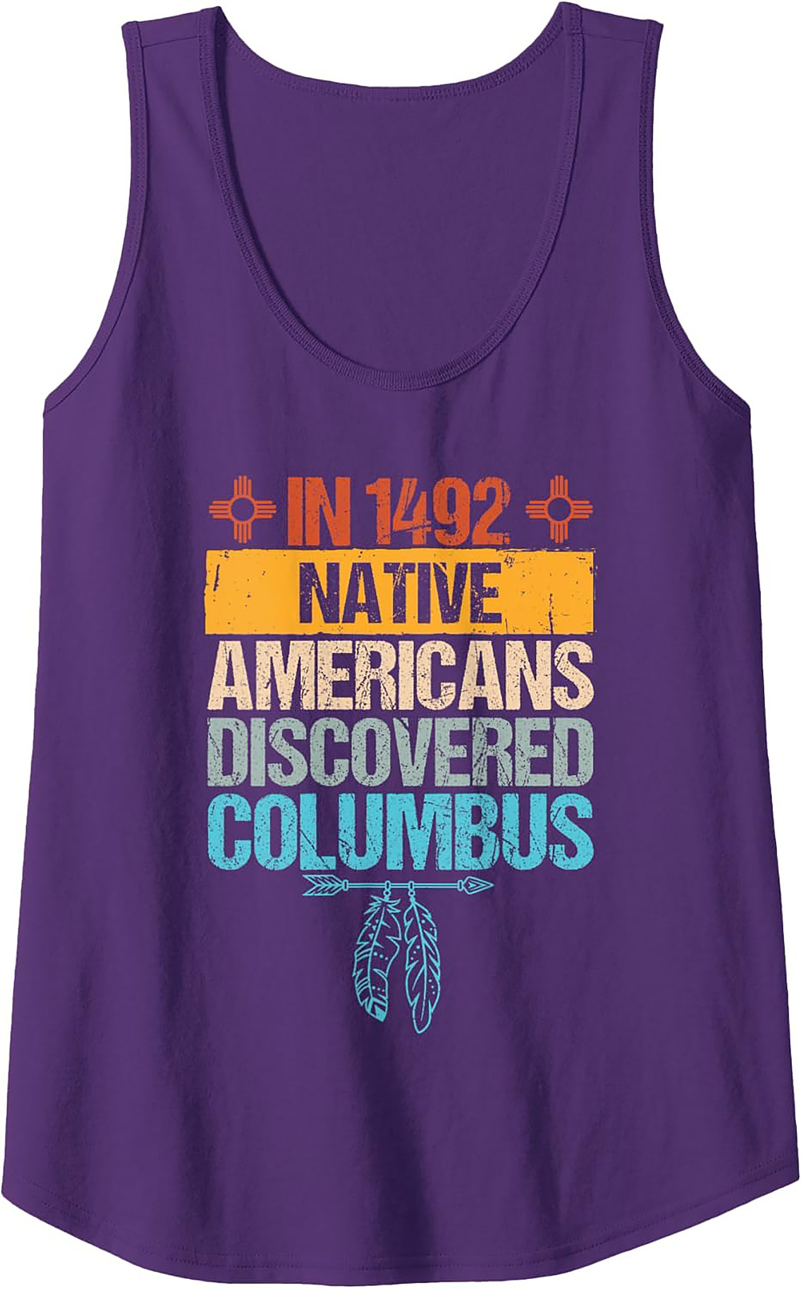 1492 Native Americans Discovered Columbus Graphic Tank