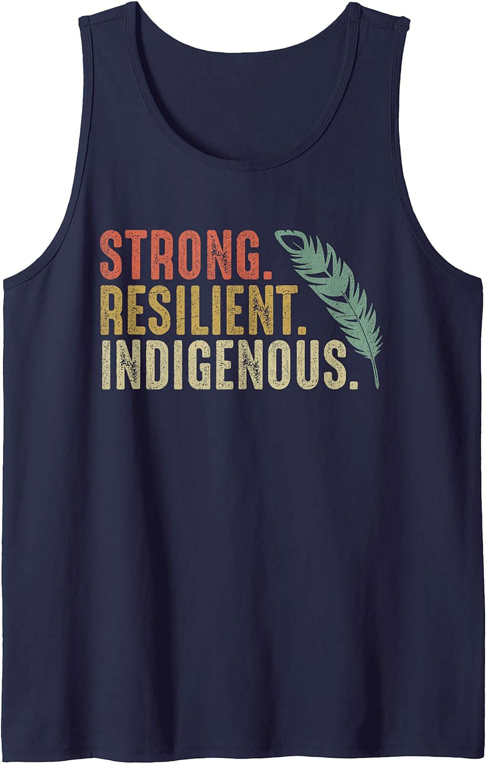 Indigenous Pride Tank Top Strong Resilient Graphic Tank