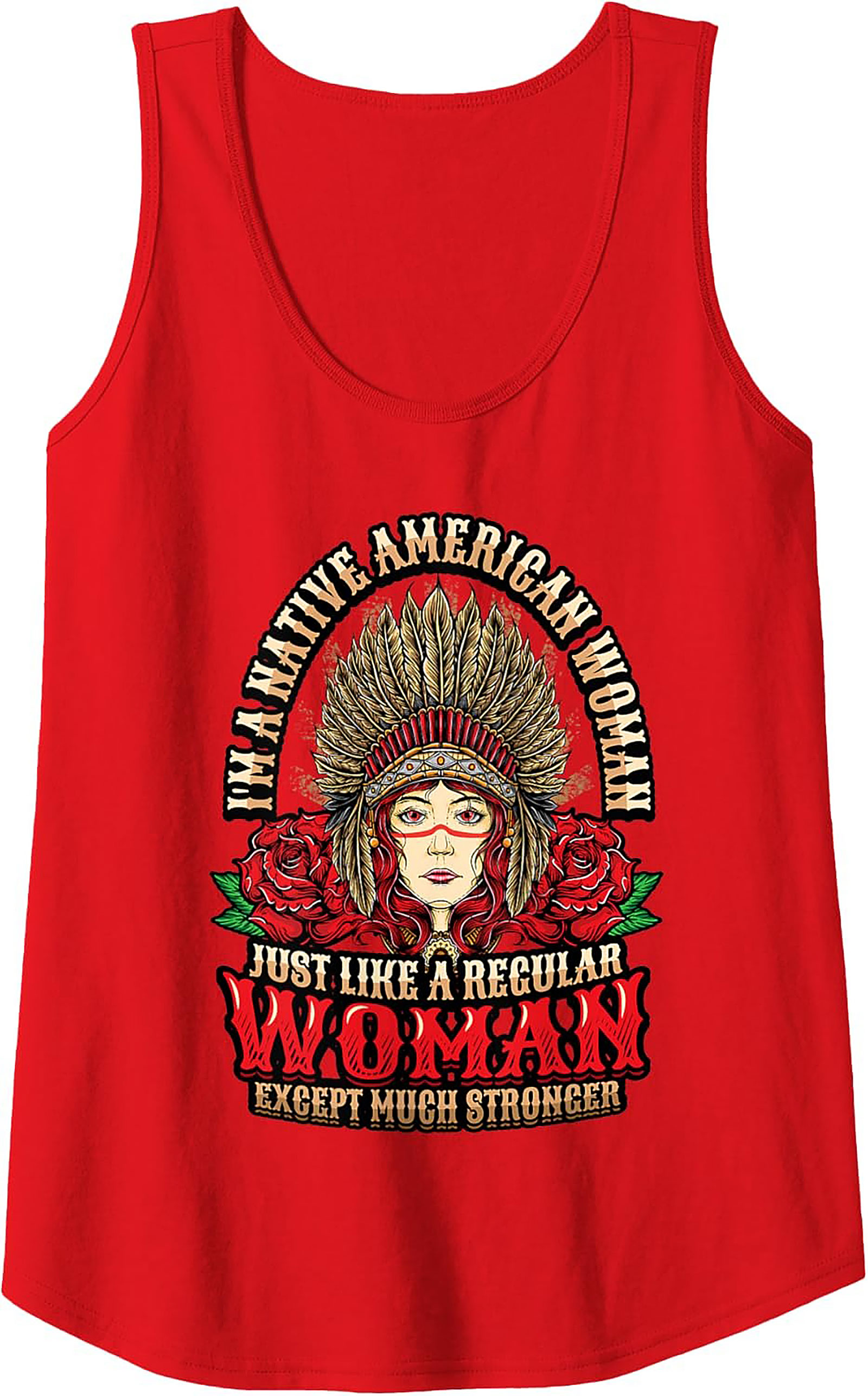 Native American Woman Tank Top Stronger Graphic Tank