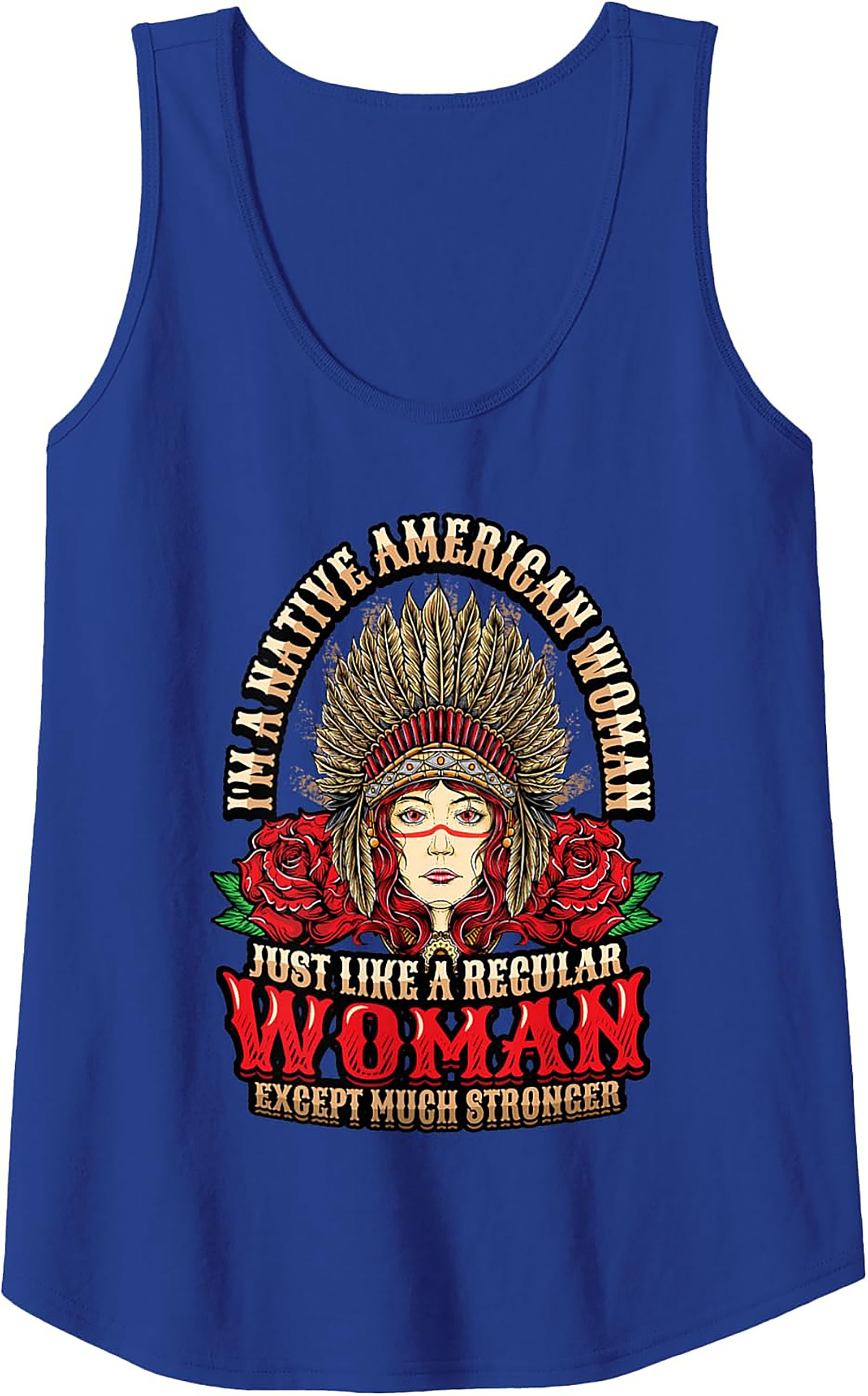 Native American Woman Tank Top Stronger Graphic Tank