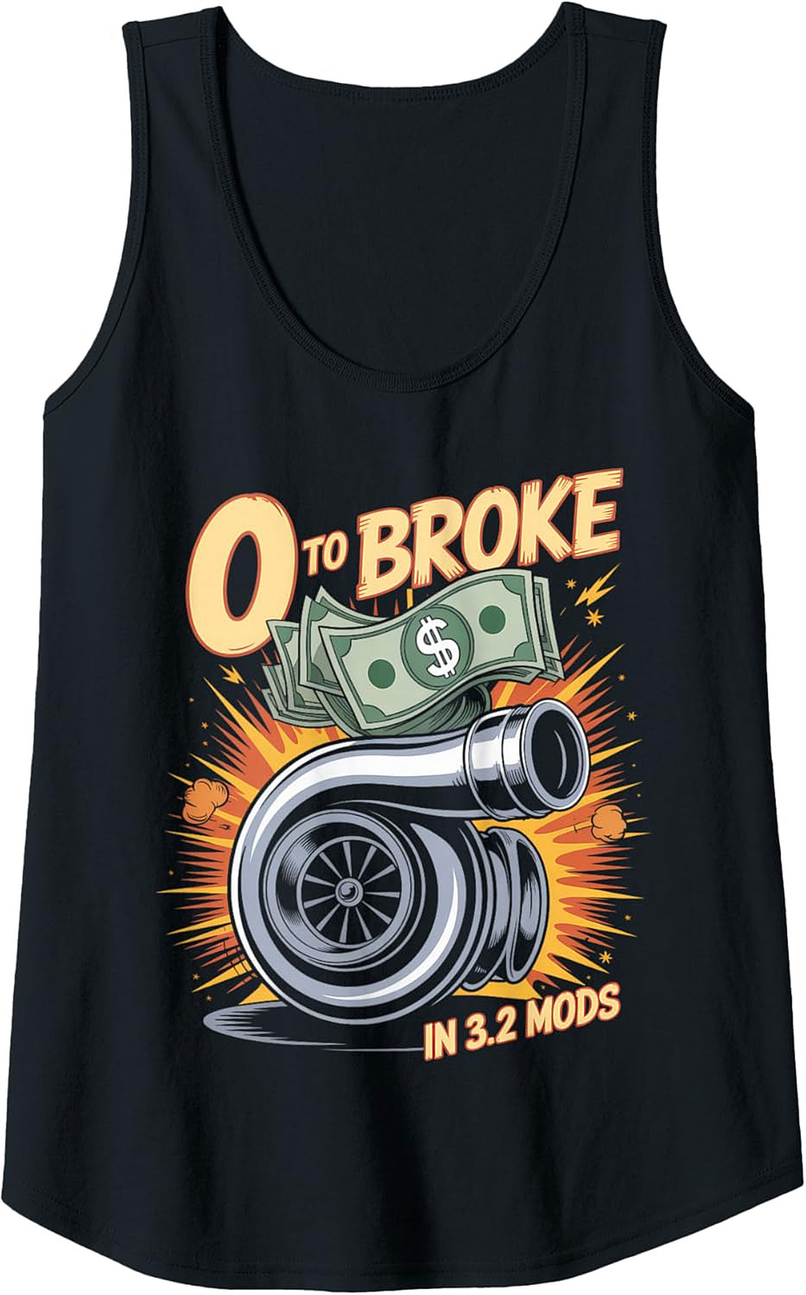 Turbocharger Tank Top 0 to Broke Car Enthusiast Shirt
