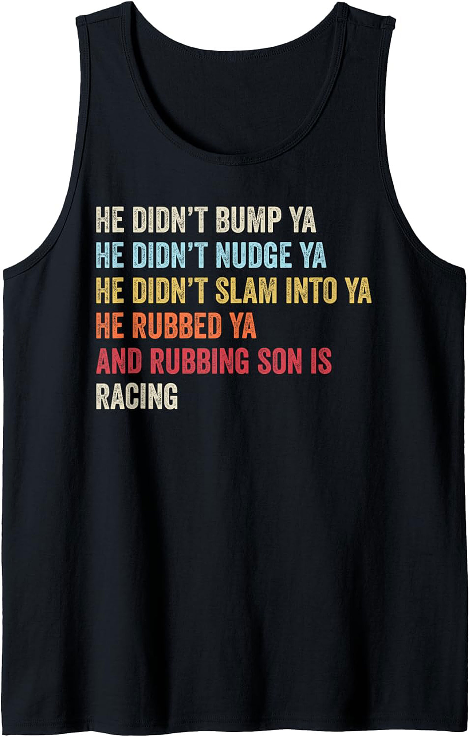 Rubbing Is Racing Graphic Tank Top Motorsport Sleeveless Shirt