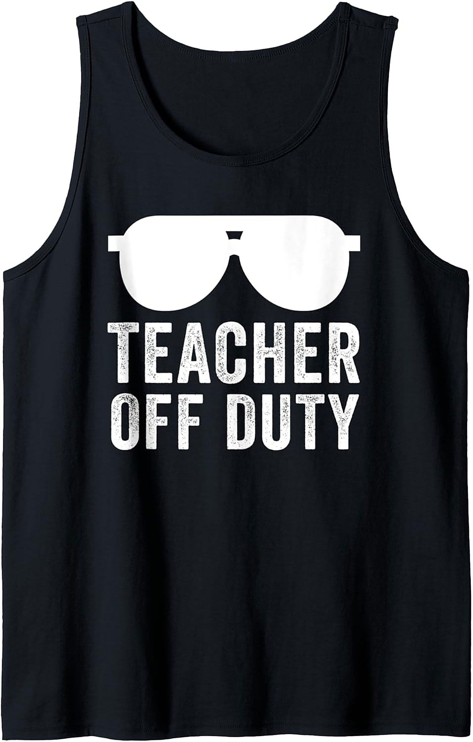 Teacher Off Duty Graphic Tank Top Funny Teacher Gift Idea